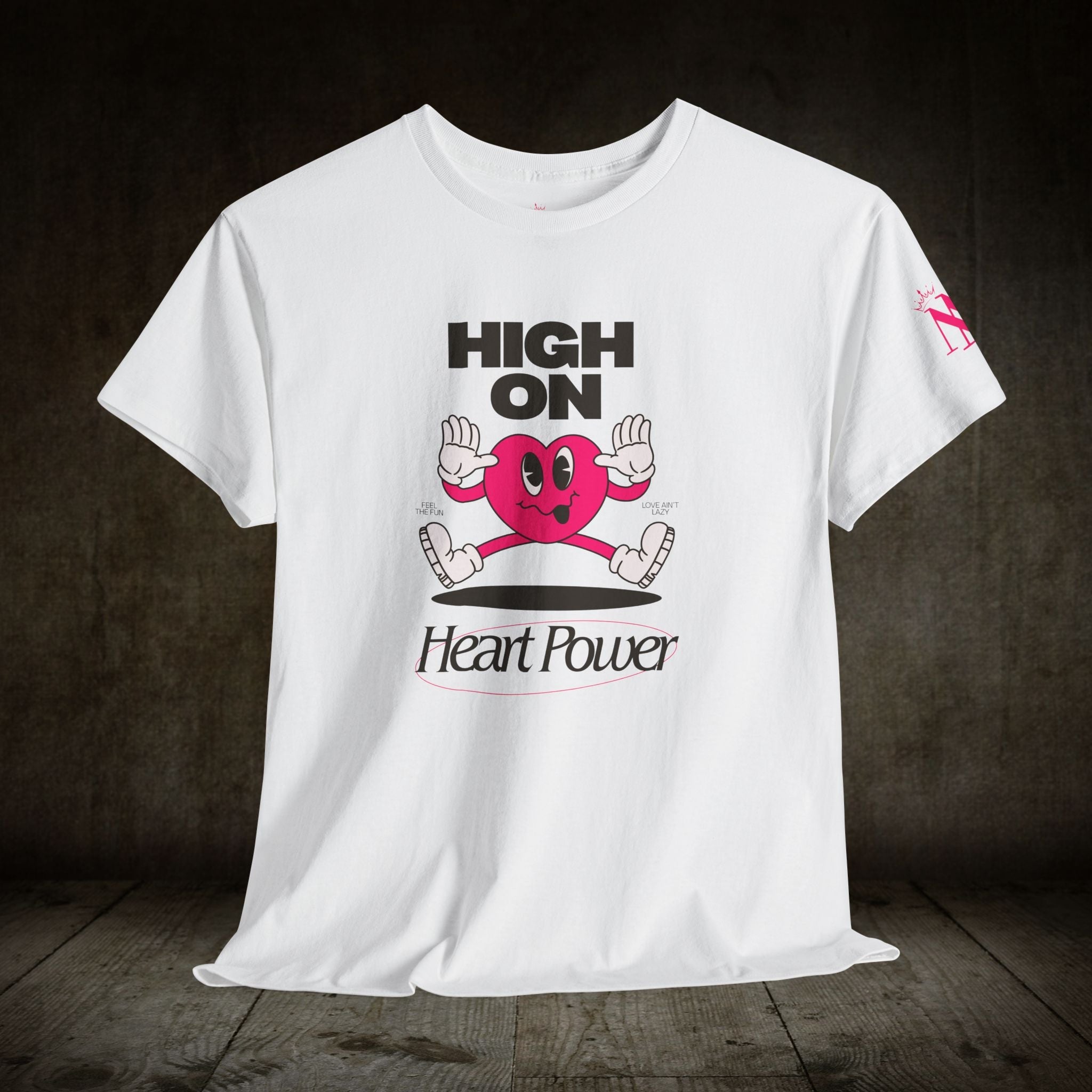 High On Heart Power | Mix & Match Cotton Unisex Fun-Flirty Lovers’ T-Shirts