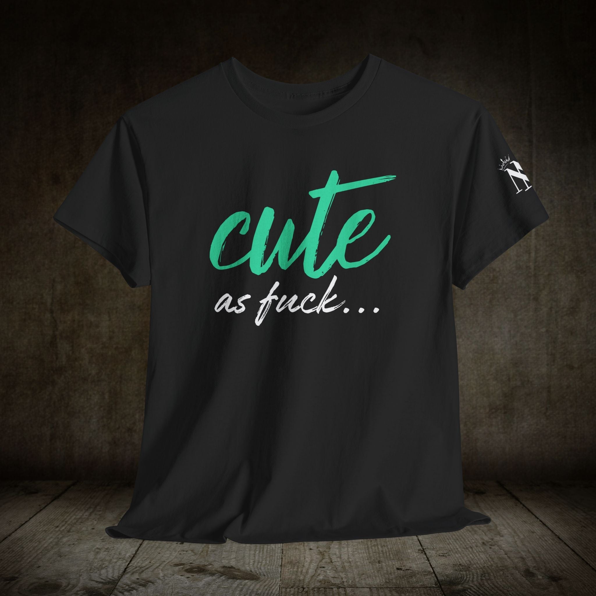 Cute As Fuck | Mix & Match 100% Cotton Unisex Fun-Flirty Lovers’ Tees