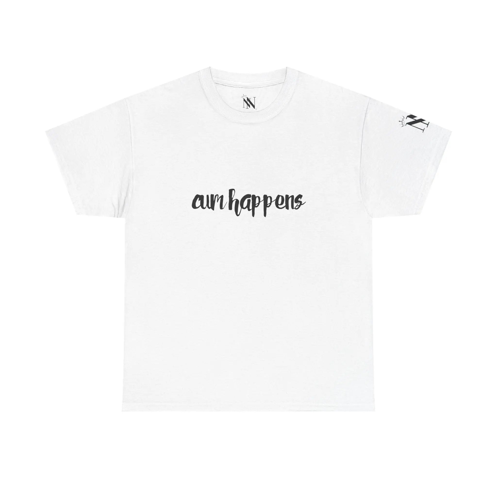 Cum Happens | Cotton Unisex Fun-Flirty Lovers’ Tees