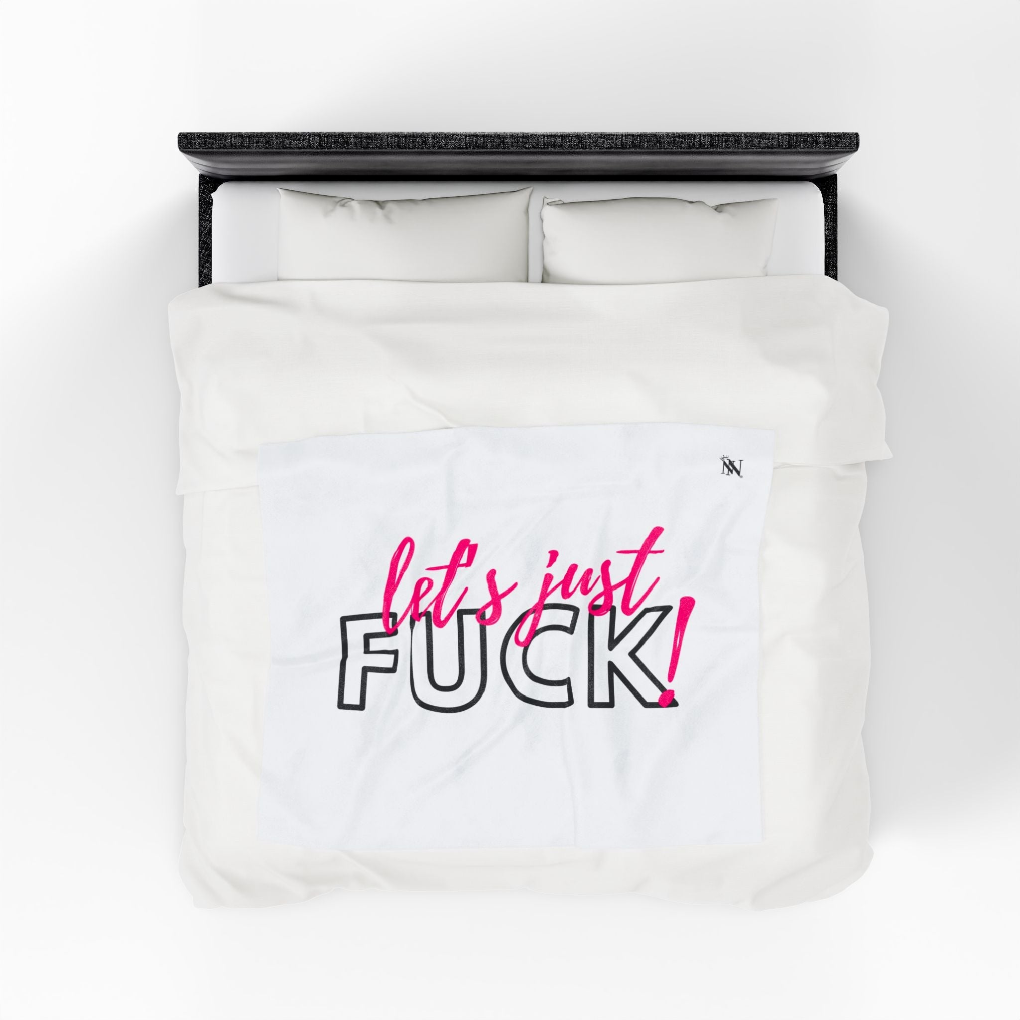 Let’s Just Fuck! | Mix & Match Soft Fun-Flirty Lovers’ Blankets