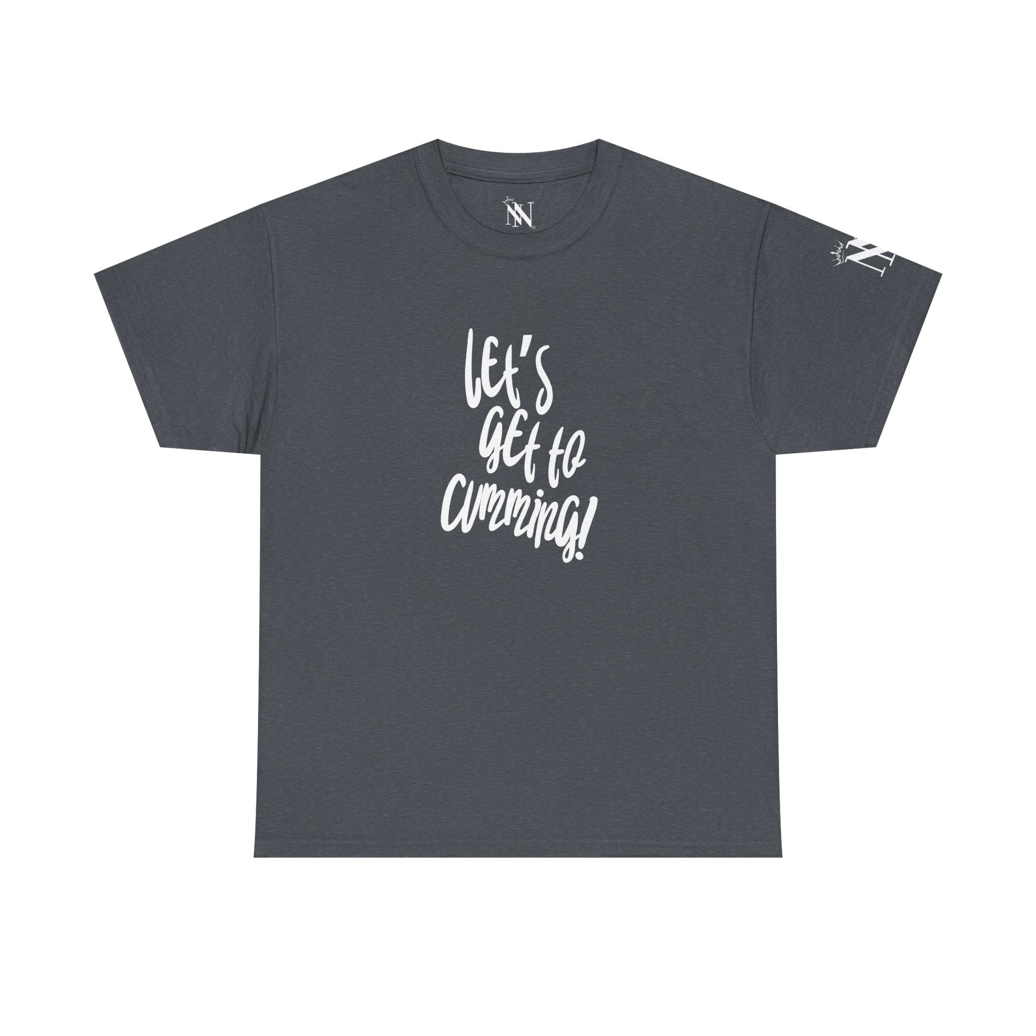 Let’s Get to Cumming! | Mix & Match 100% Cotton Unisex Fun-Flirty Lovers’ Tees