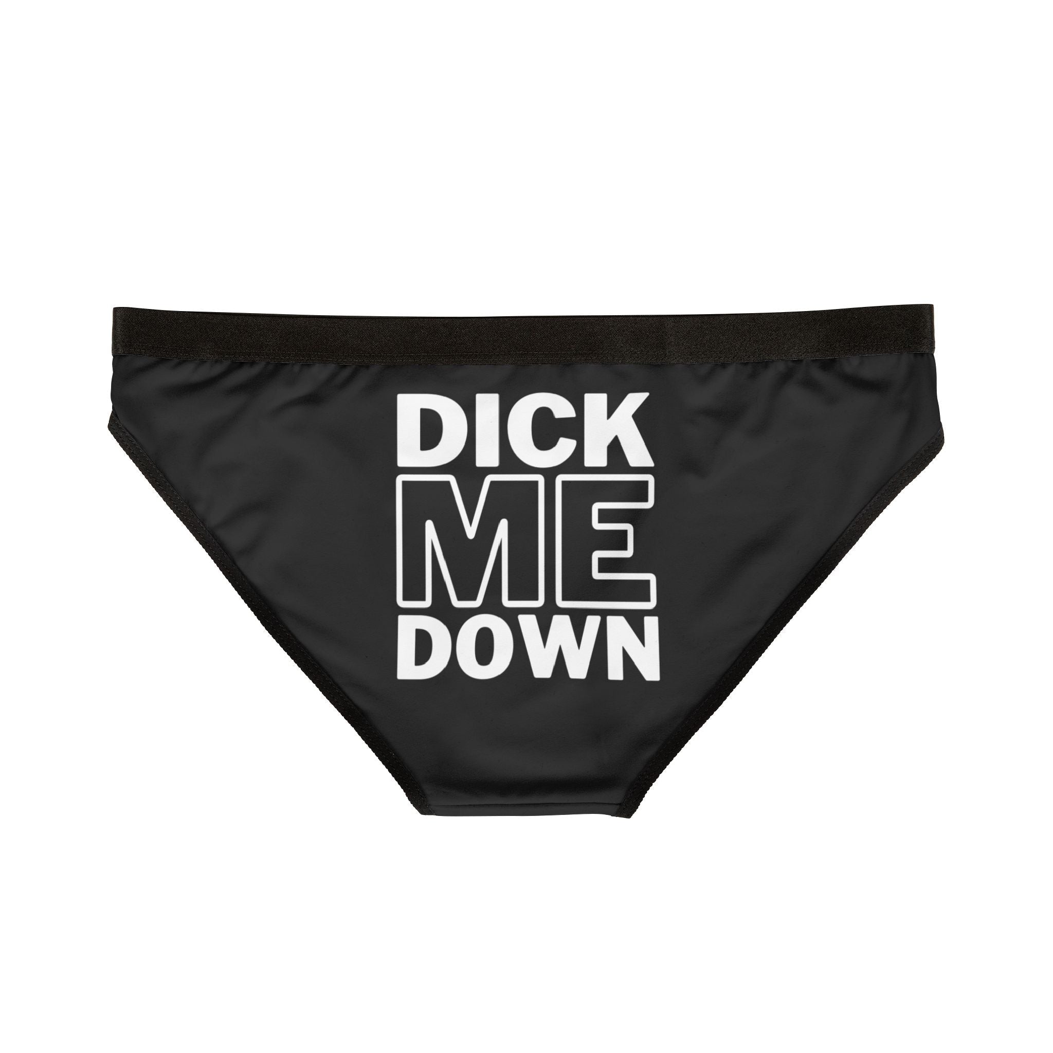 Dick Me Down | Mix & Match Women’s Fun-Flirty Lovers’ Panties