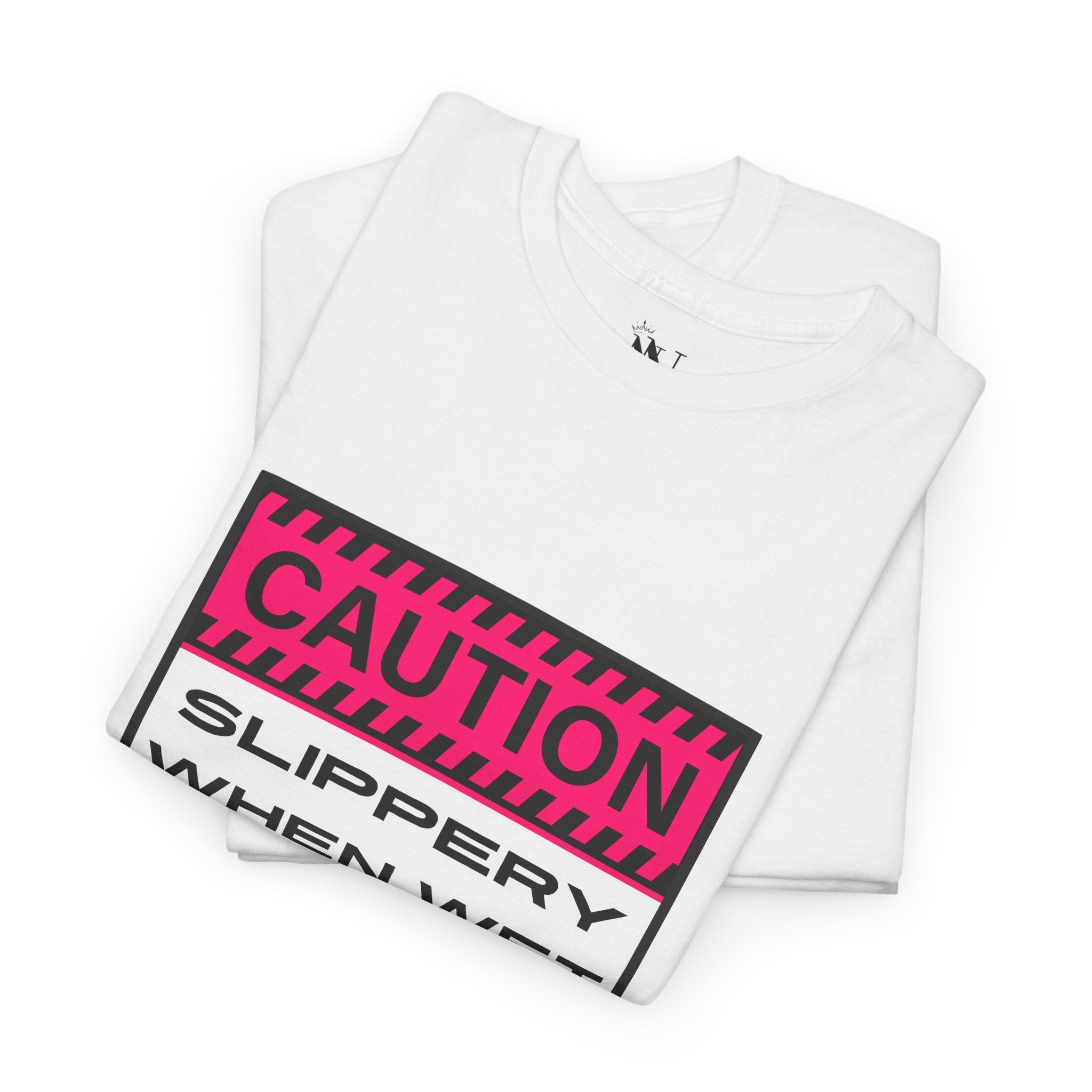 Caution Slippery When Wet | Mix & Match 100% Cotton Unisex Fun-Flirty Lovers’ Tees