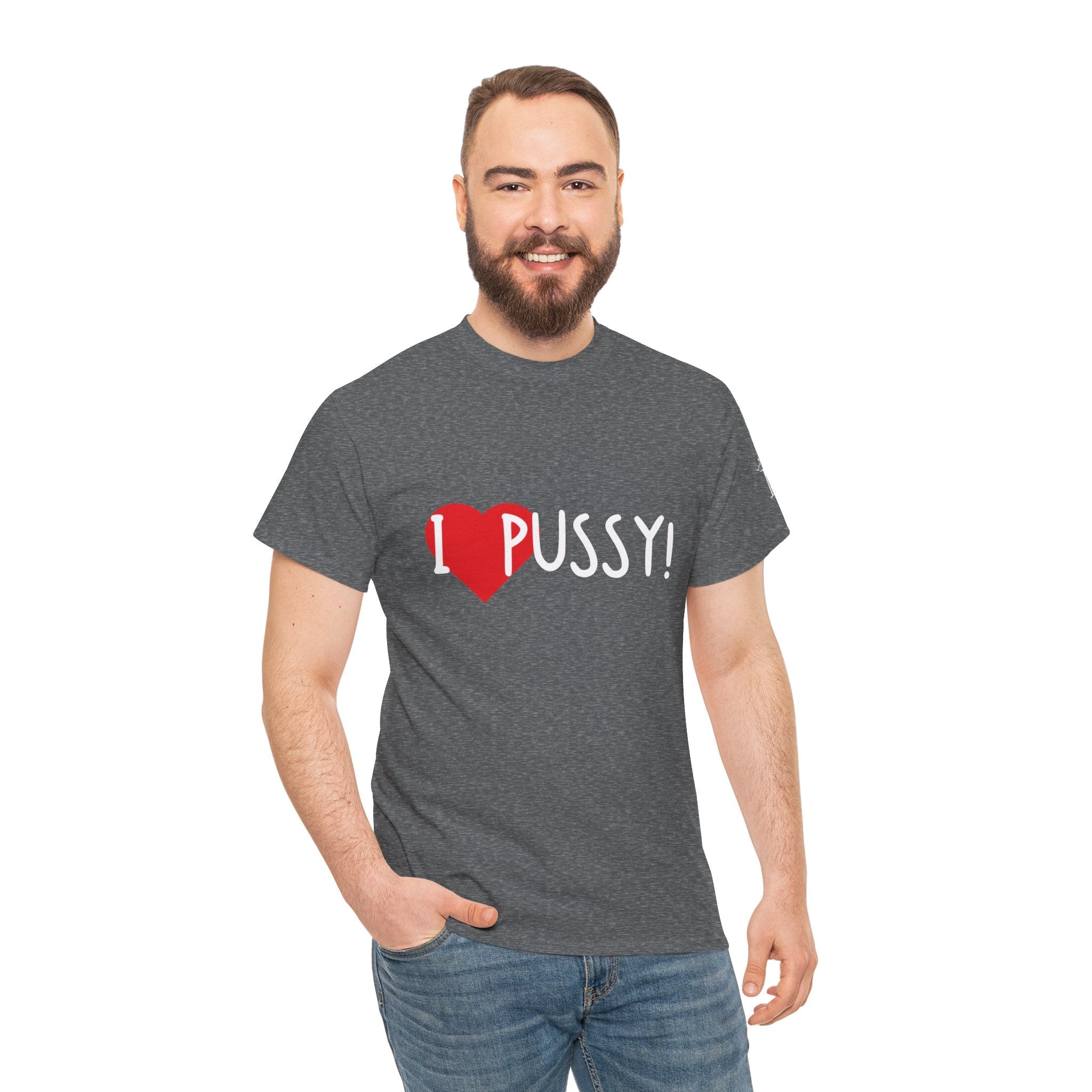 I Love Pussy! | Mix & Match 100% Cotton Unisex Fun-Flirty Lovers’ Tees