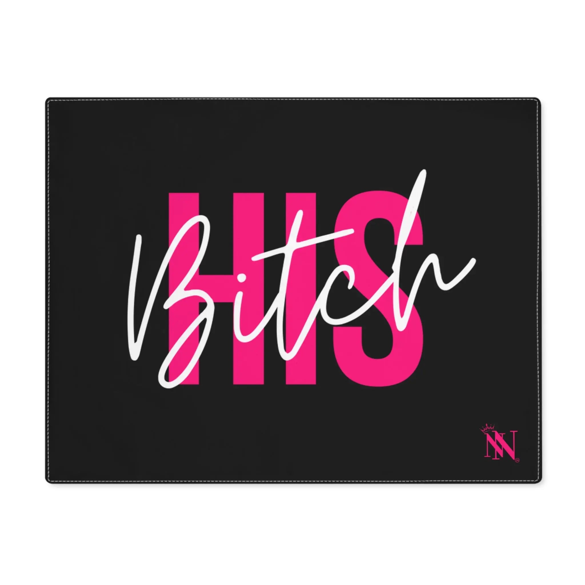 His Bitch Sex Gifts Adult Toys Mat