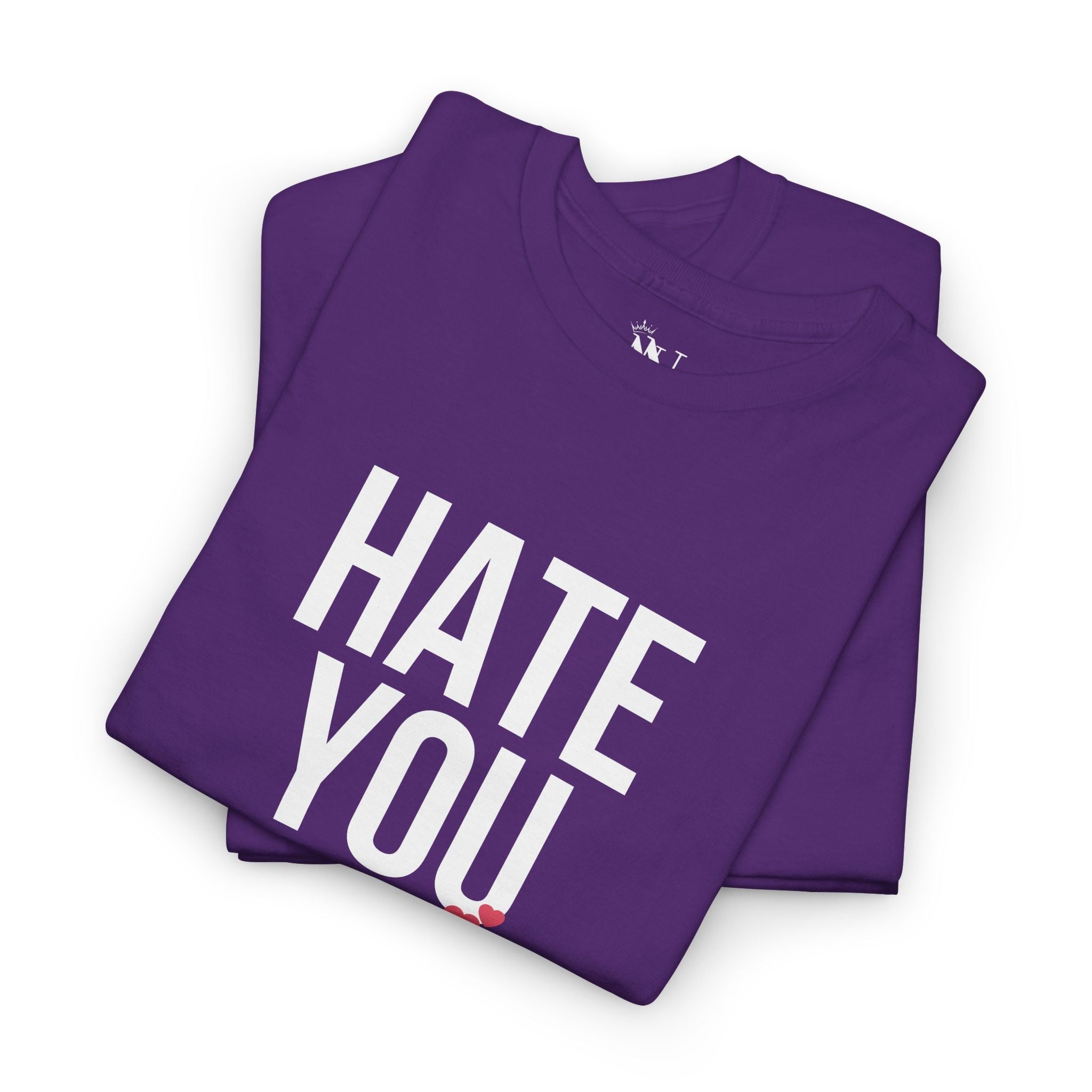 Hate You More | Mix & Match Cotton Unisex Fun-Flirty Lovers’ T-Shirts