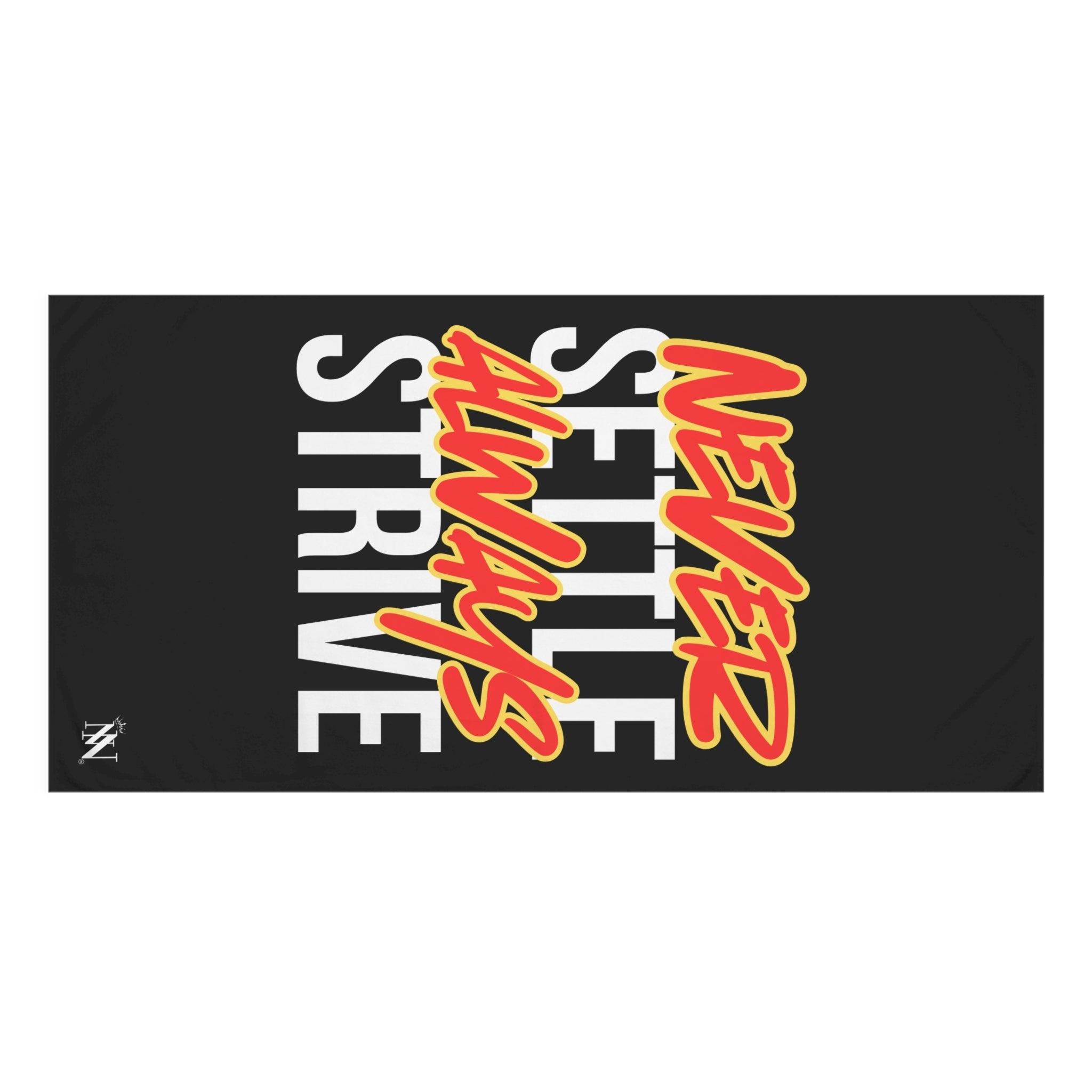 Never Settle Always Strive | Mix & Match XL Fun-Flirty Lovers’ Towels