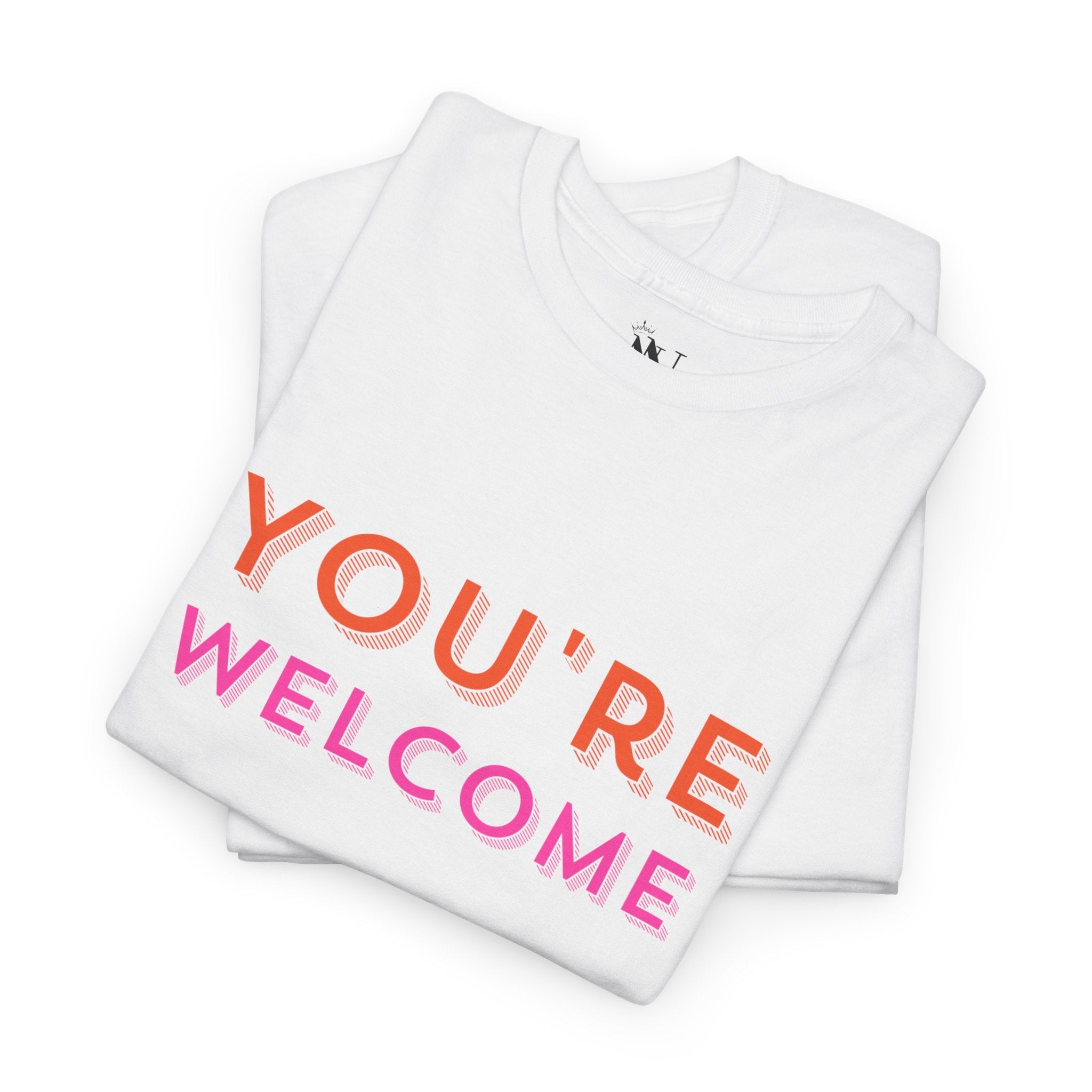 You’re Welcome! | Mix & Match 100% Cotton Unisex Fun-Flirty Lovers’ Tees
