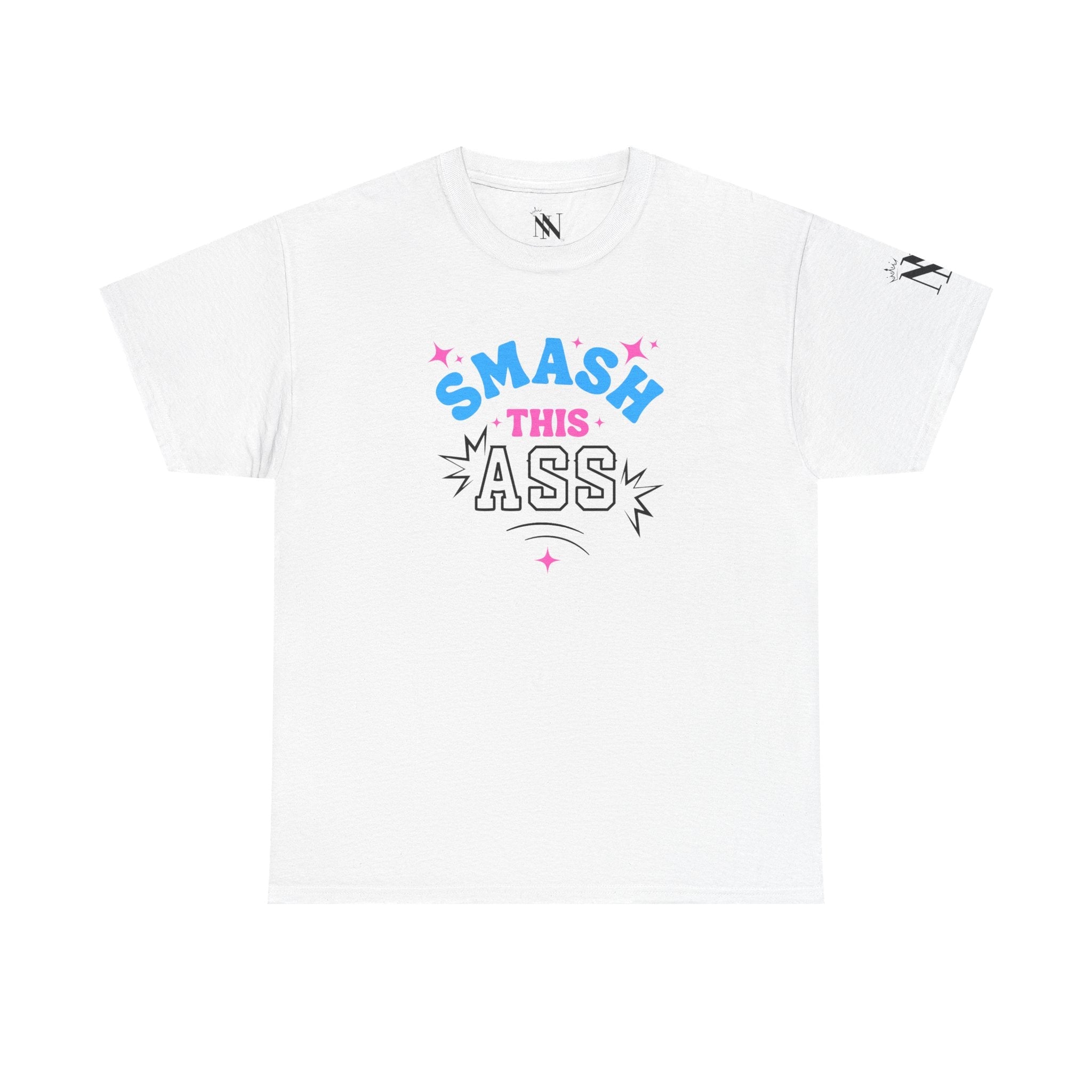 Smash this Ass Cotton T-Shirt