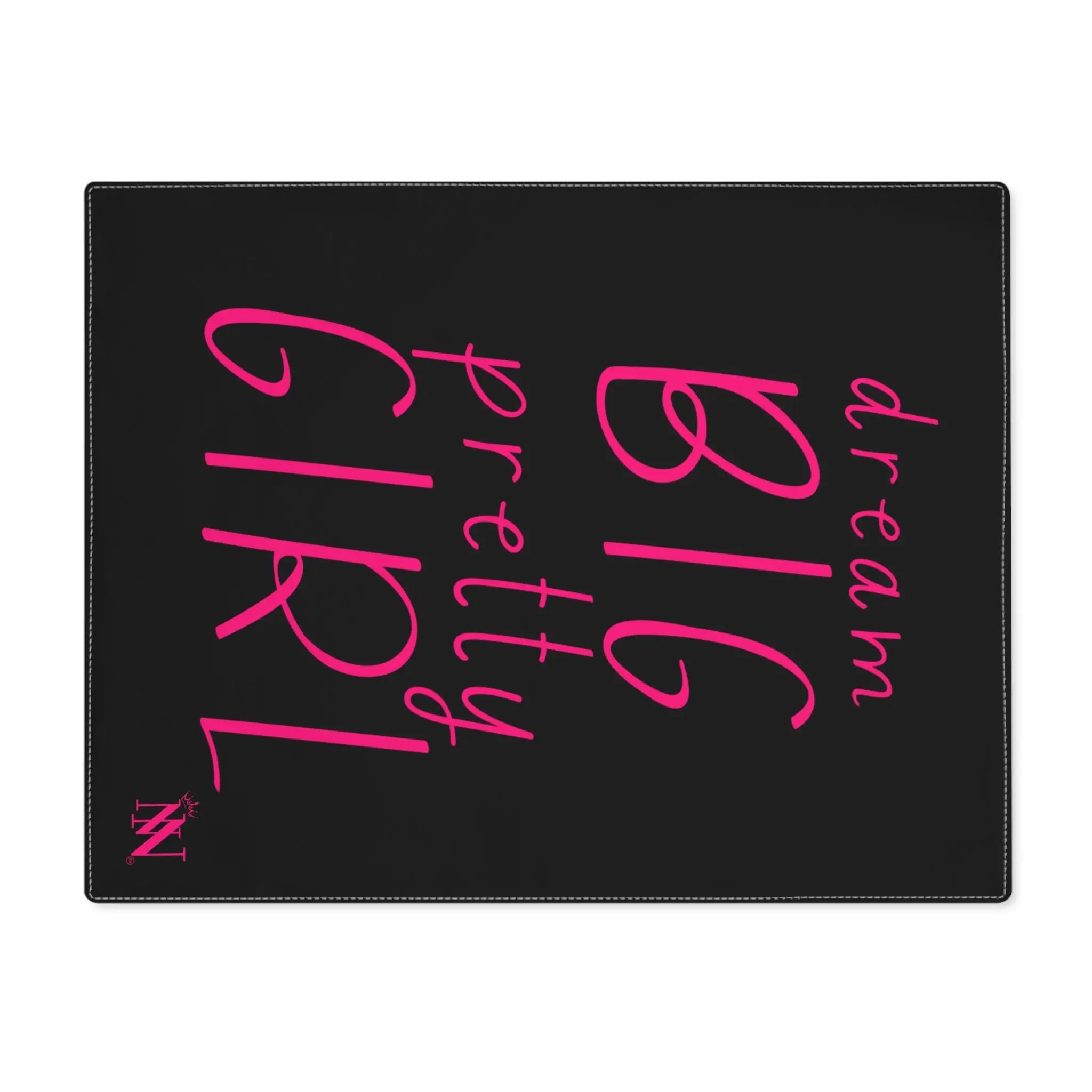 Dream BIG Pretty GIRL | Nectar Napkins Fun-Flirty Lovers’ Toy Mats