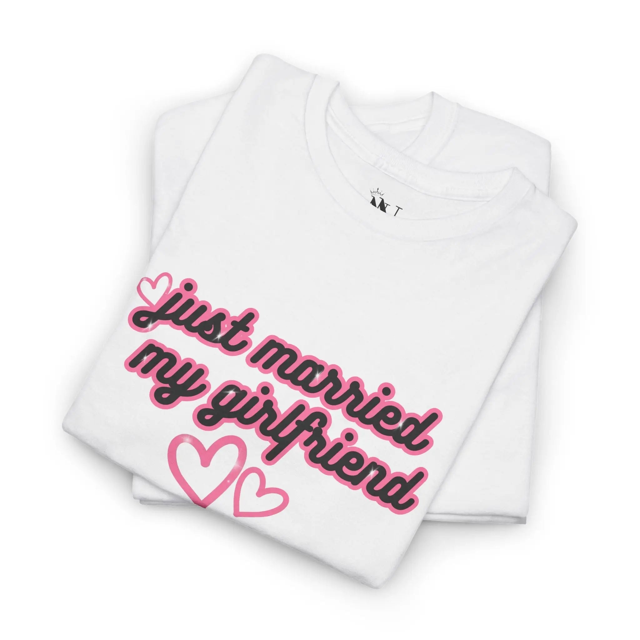 Just Married My Girlfriend | Mix & Match Cotton Unisex Fun-Flirty Lovers’ T-Shirts