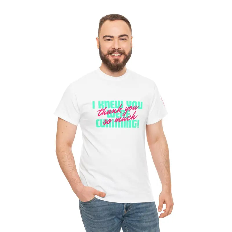 I Knew You Were | Mix & Match 100% Cotton Unisex Fun-Flirty Lovers’ Tees