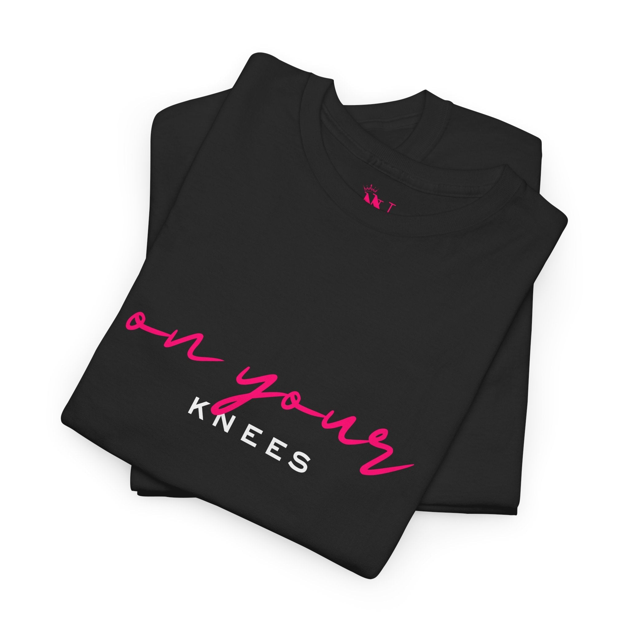 On Your Knees | Mix & Match 100% Cotton Unisex Fun-Flirty Lovers’ Tees