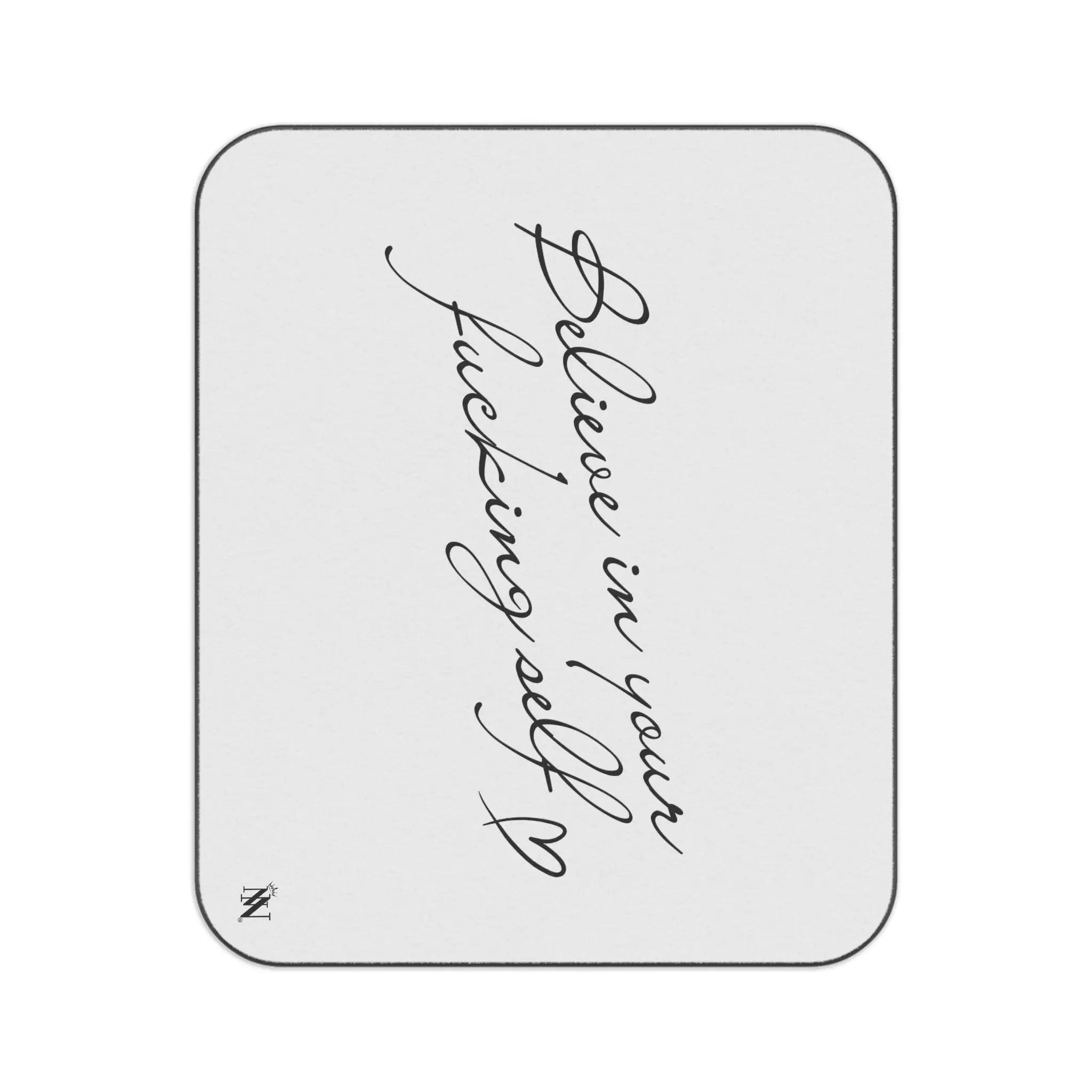 Believe in Your Fucking Self | Mix Match Fun-Flirty Lovers’ Water-Resistant Blankets