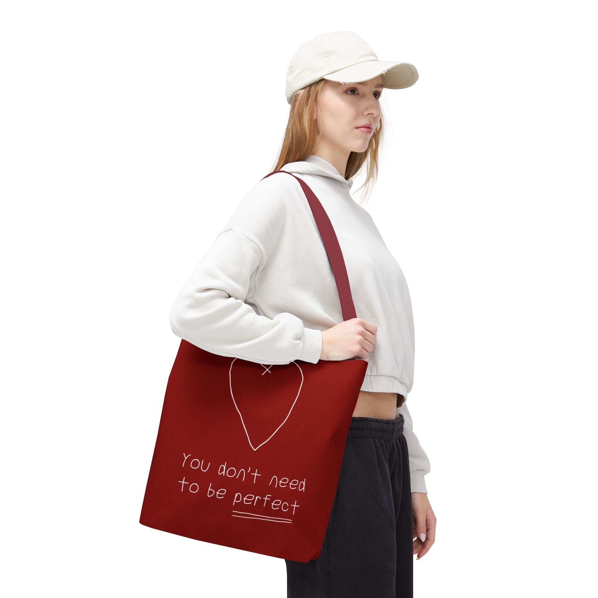 You Donāt Need to be Perfect Tote Bag