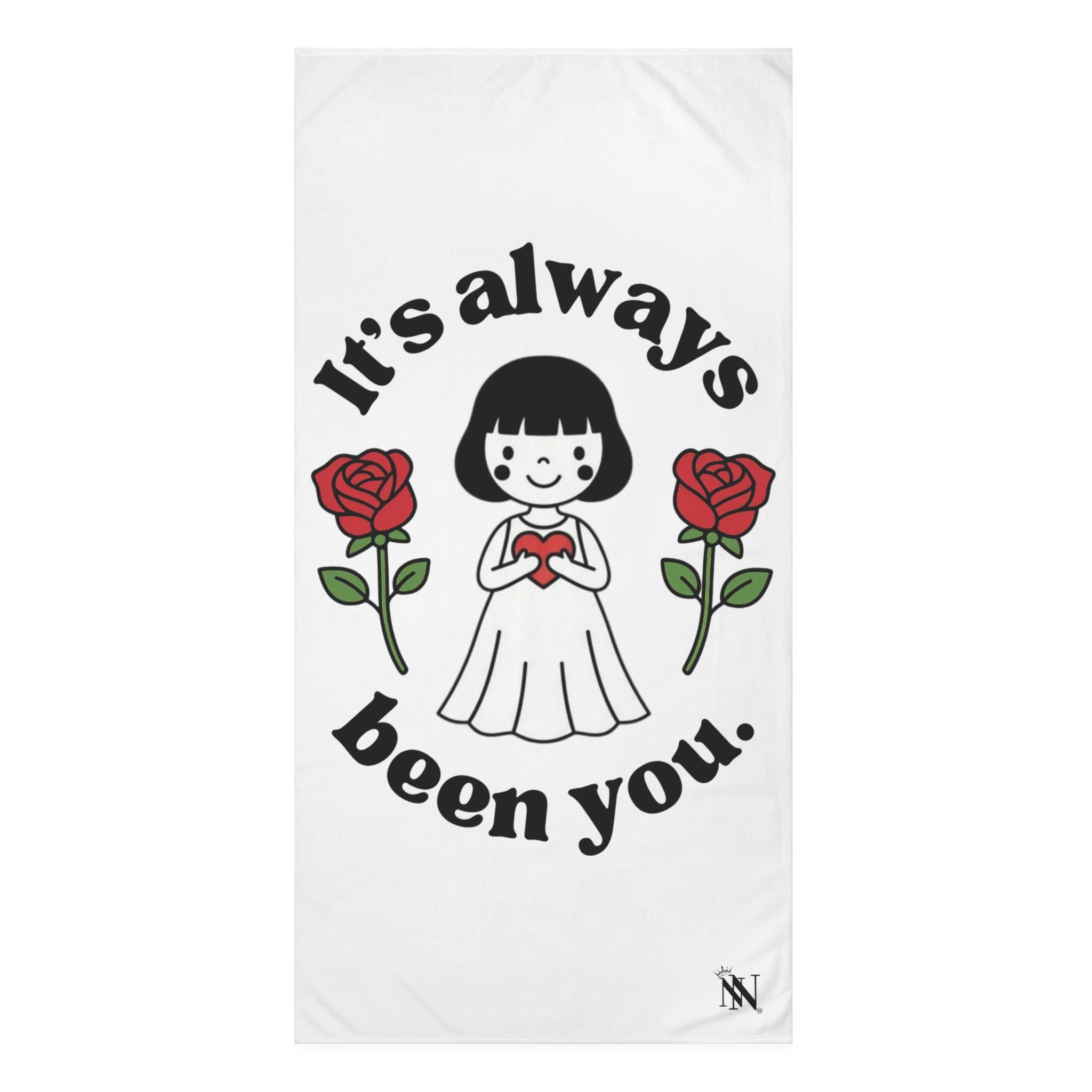 It’s Always Been You. Love Doll Anal Sex Towel