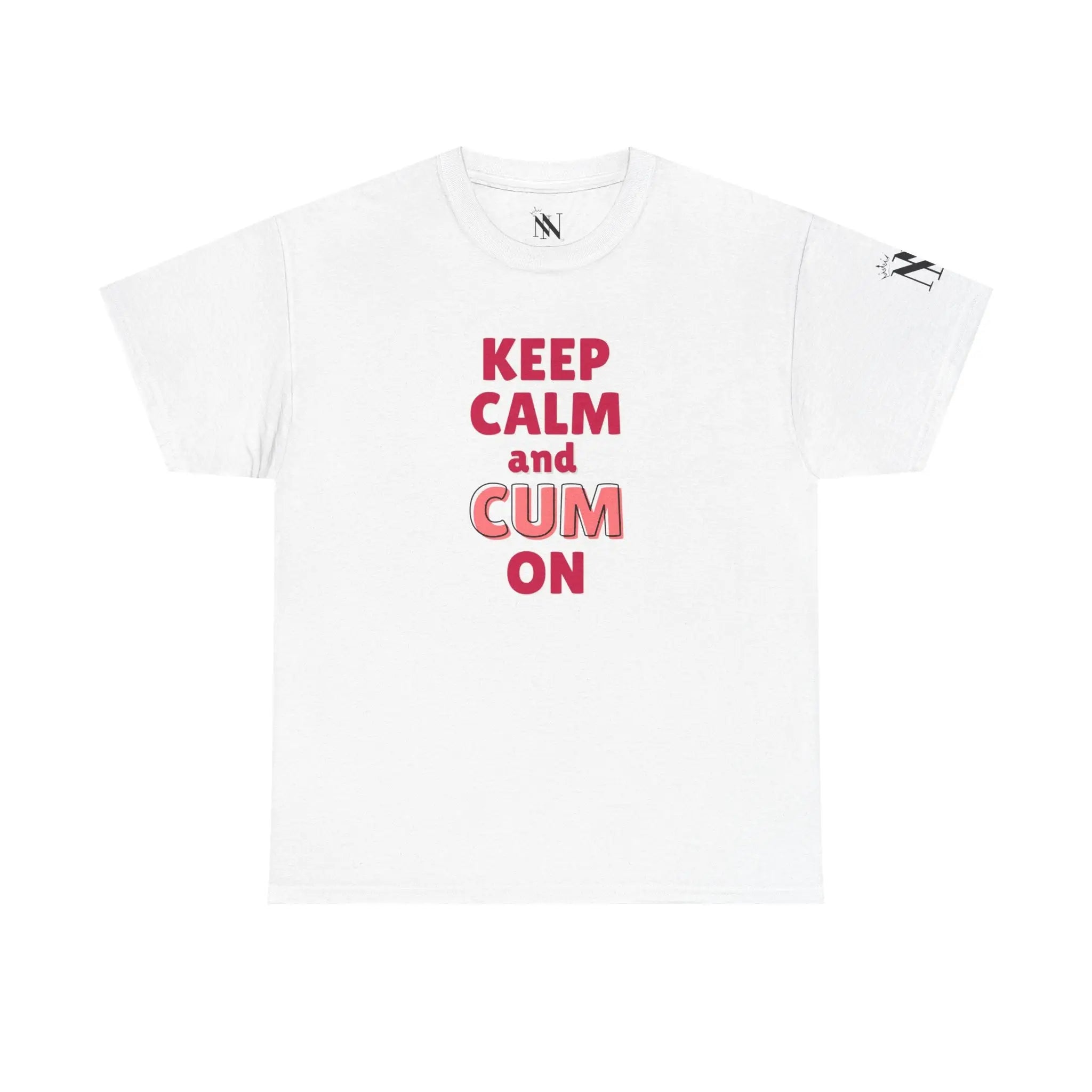 Keep Calm & Cum On | Mix & Match Cotton Unisex Fun-Flirty Lovers’ T-Shirts
