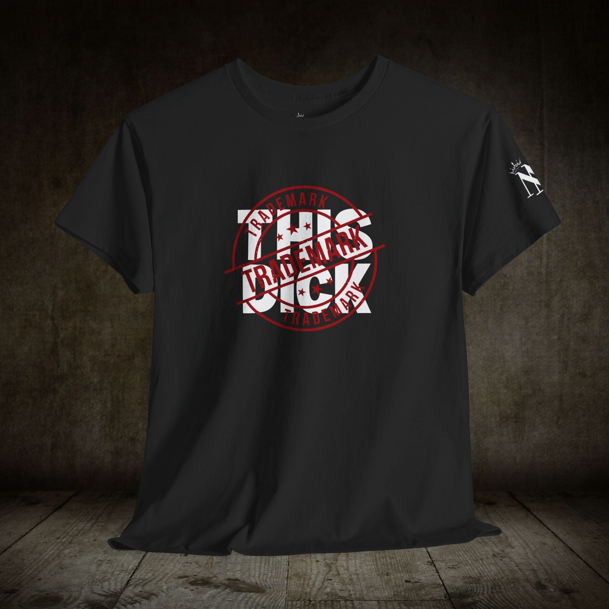 Trademark This Dick | Mix & Match 100% Cotton Unisex Fun-Flirty Lovers’ Tees