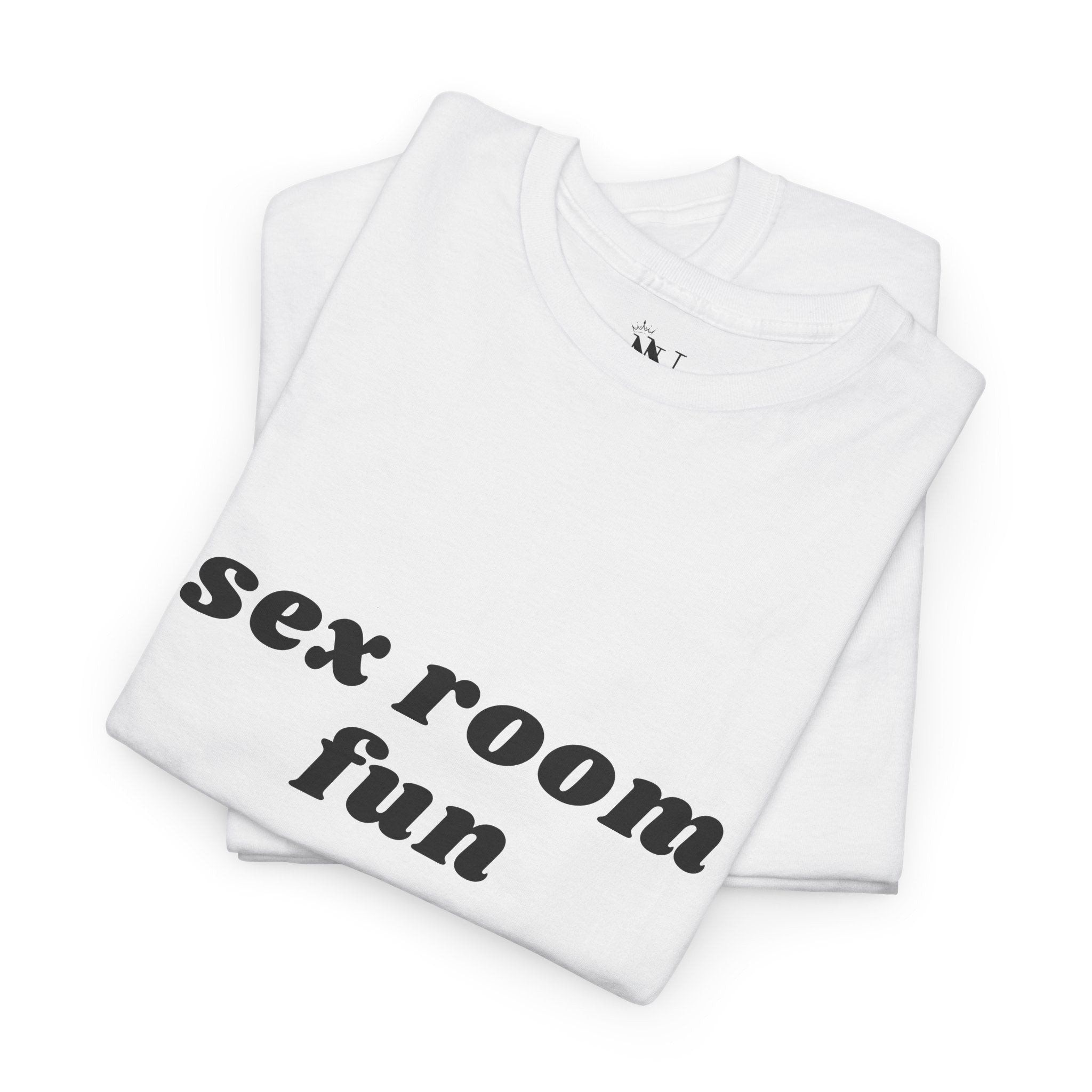 Sex Room Fun | Mix & Match 100% Cotton Unisex Fun-Flirty Lovers’ Tees