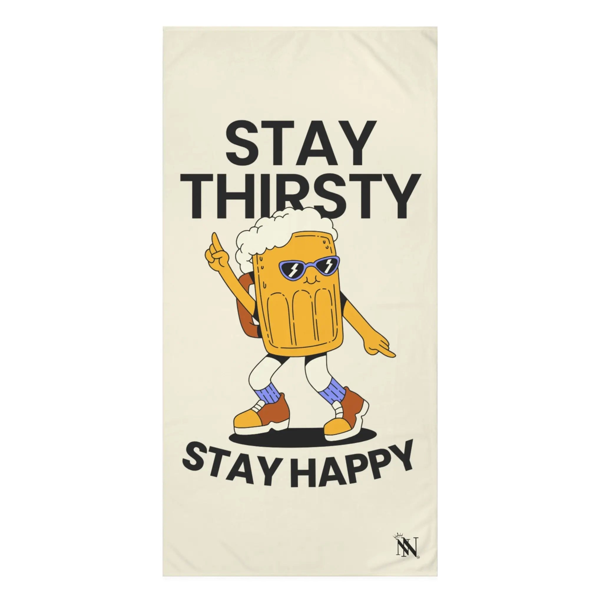 Stay Thirsty Stay Happy Naughty Beach Towel