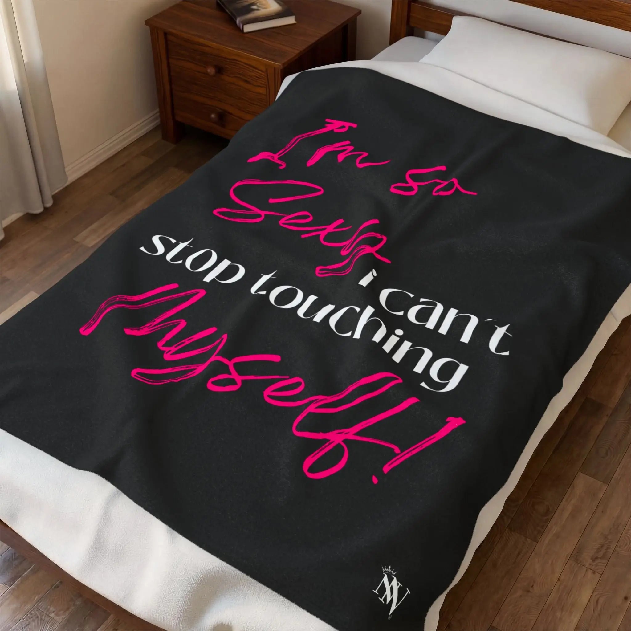I’m So Sexy I Can’t Stop Touching Myself! Blanket