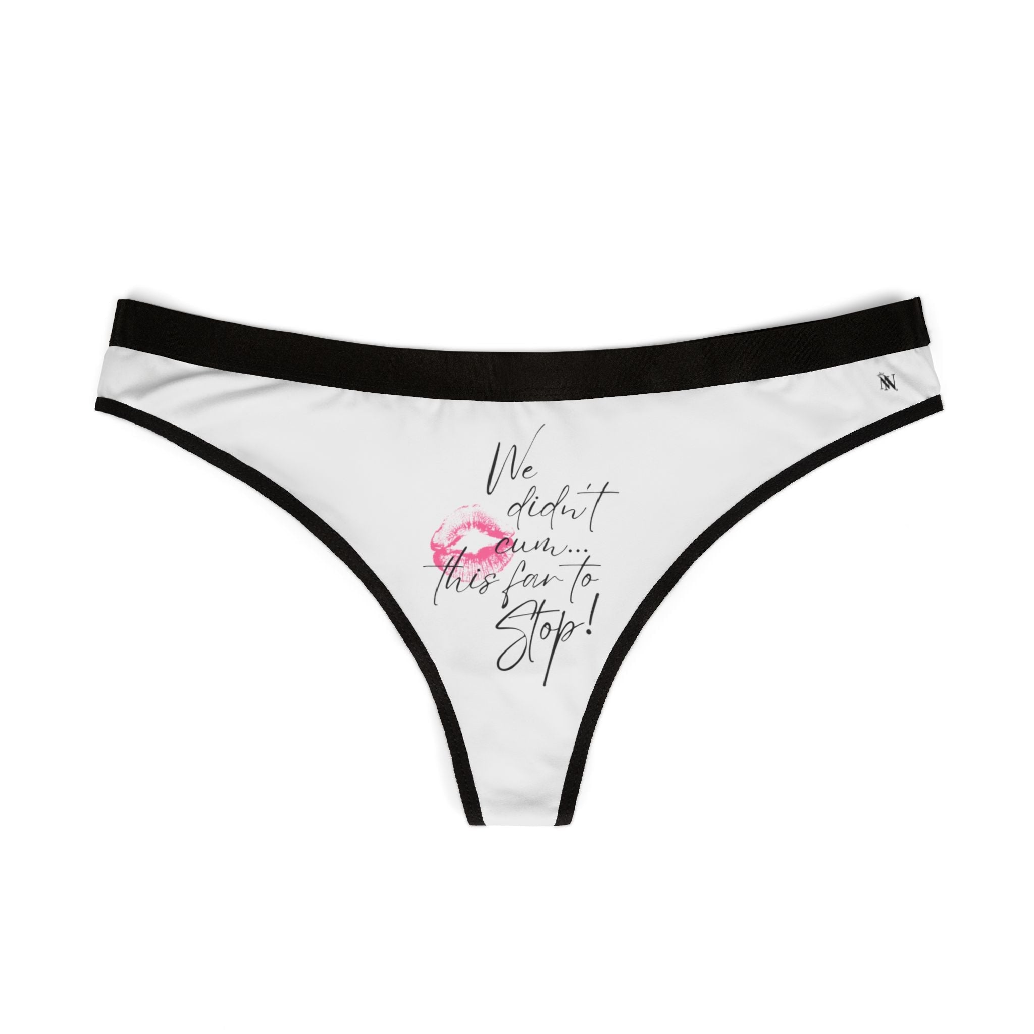 We Didn’t Cum This Far to Stop! | Mix & Match Women’s Fun-Flirty Lovers’ Thongs