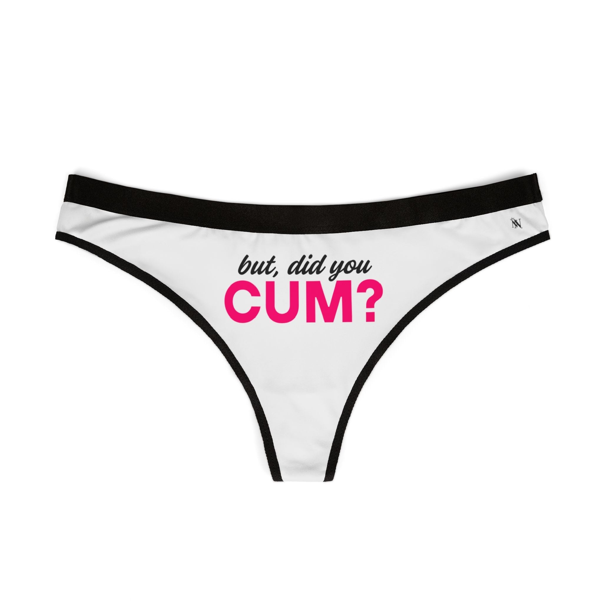 But Did You Cum? | Mix & Match Women’s Fun-Flirty Lovers’ Thongs