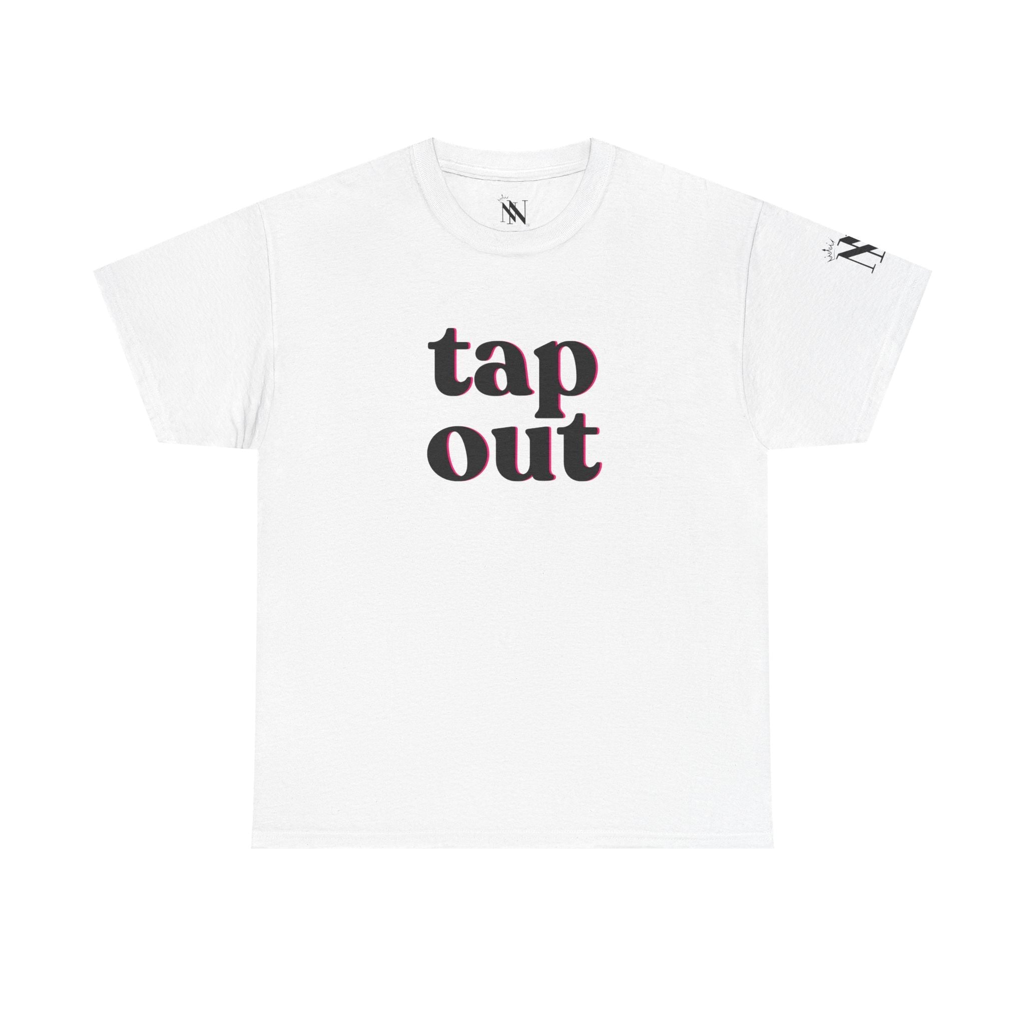 Tap Out | Mix & Match 100% Cotton Unisex Fun-Flirty Lovers’ Tees