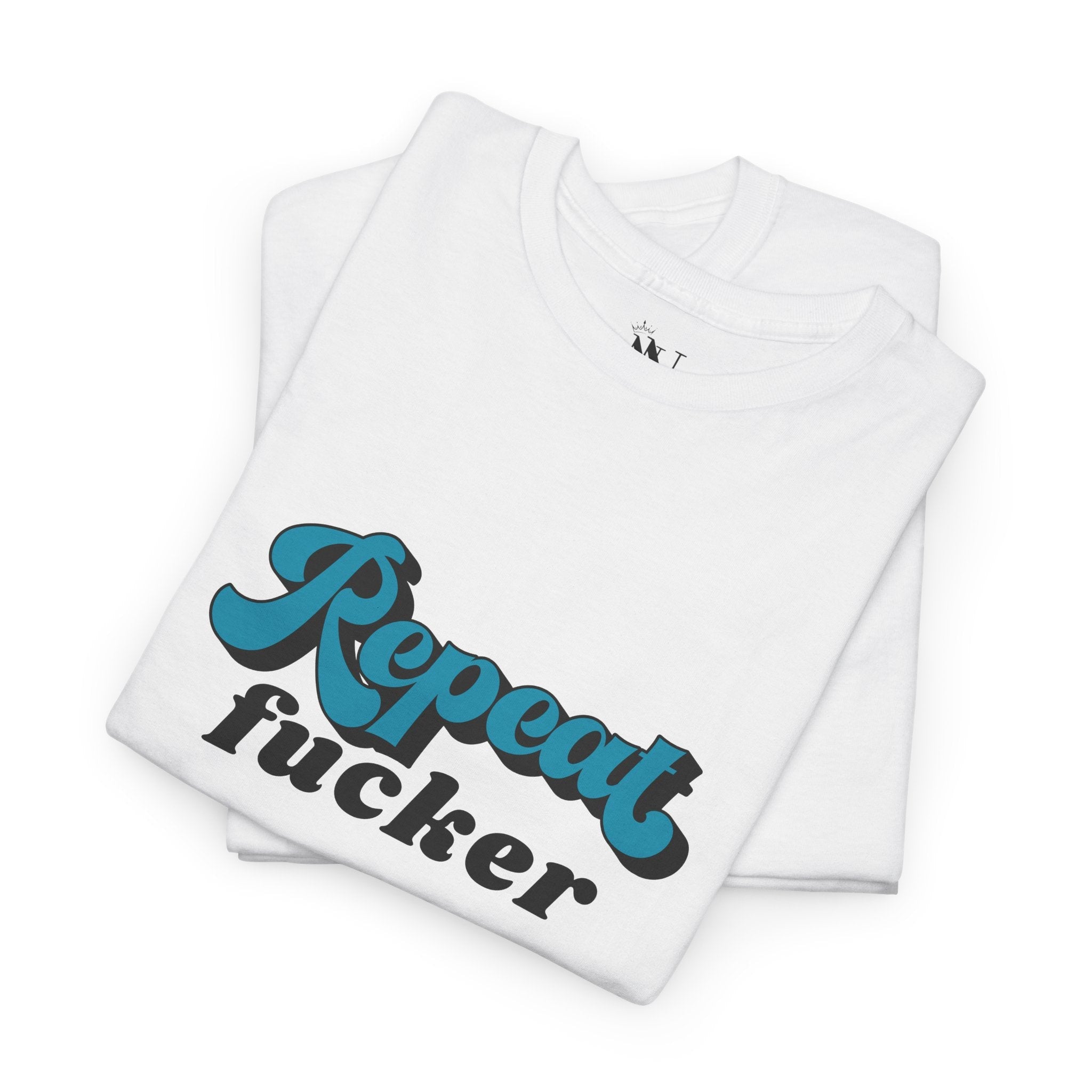 Repeat Fucker | Mix & Match 100% Cotton Unisex Fun-Flirty Lovers’ Tees