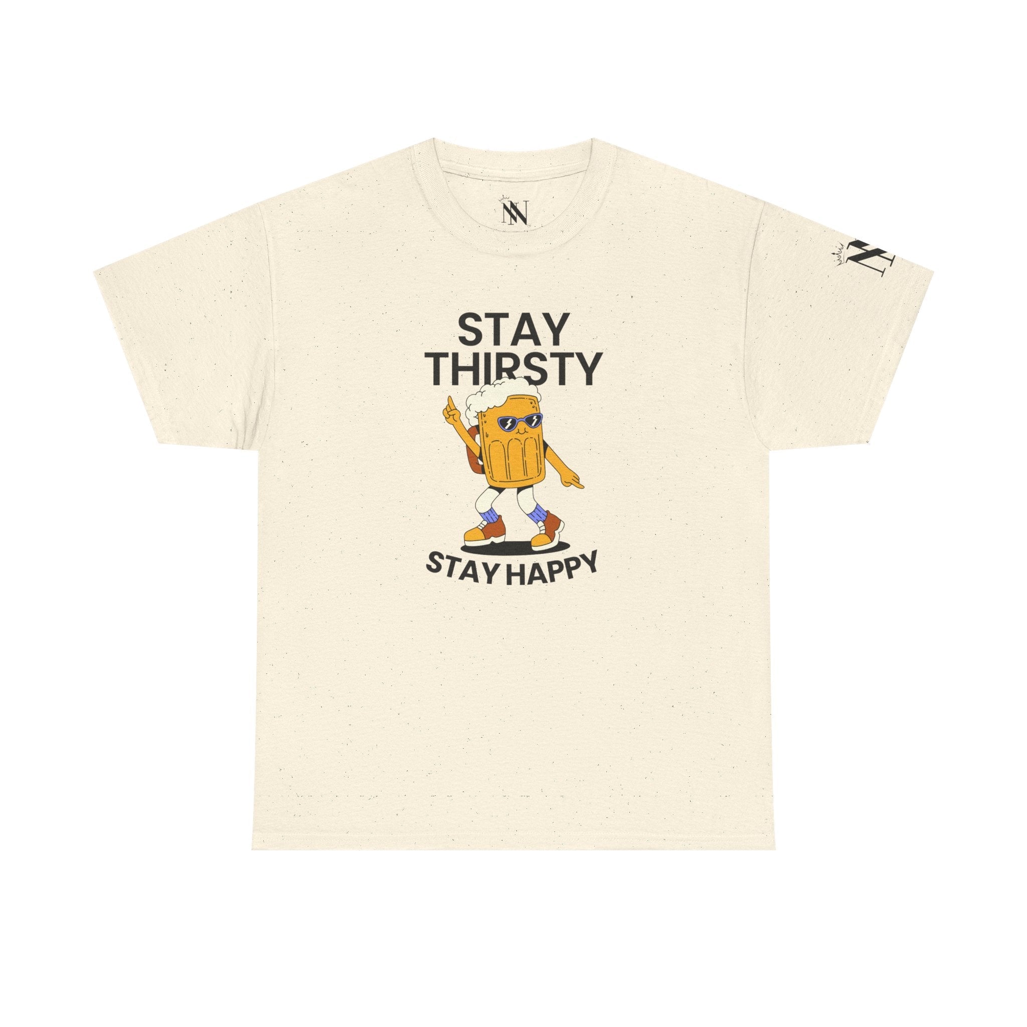 Stay Thirsty Stay Happy Sex Gifts Unisex T-Shirt