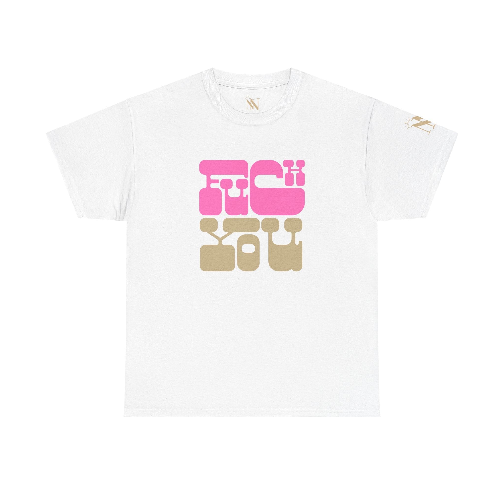 Fuck You | Mix & Match Cotton Unisex Fun-Flirty Lovers’ T-Shirts