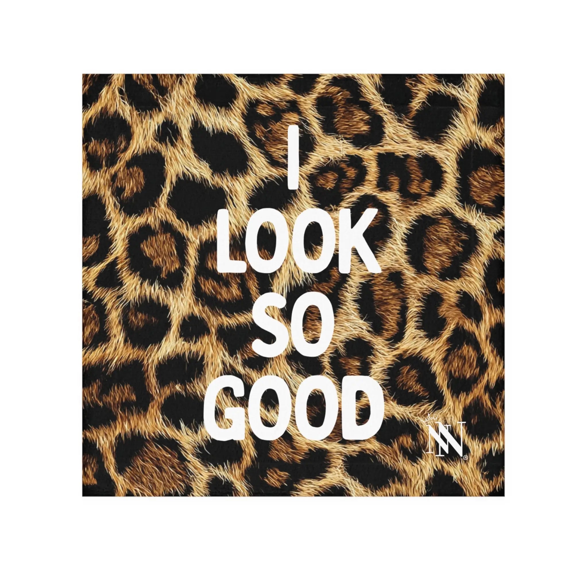 I Look So Good Realistic Cheetah Print Cum Rag