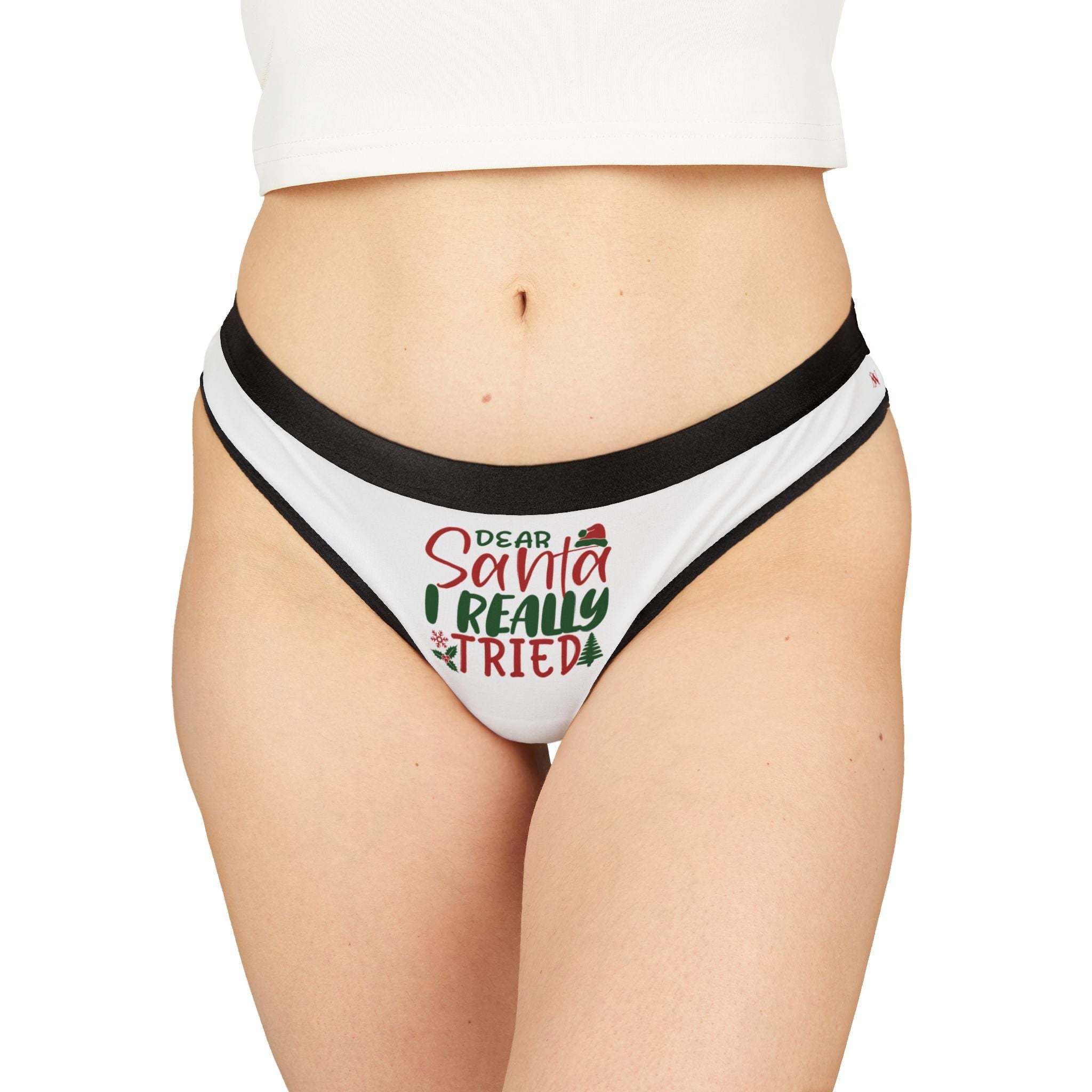 Dear Santa I Really Tried | Mix & Match Women’s Fun-Flirty Lovers’ Thongs
