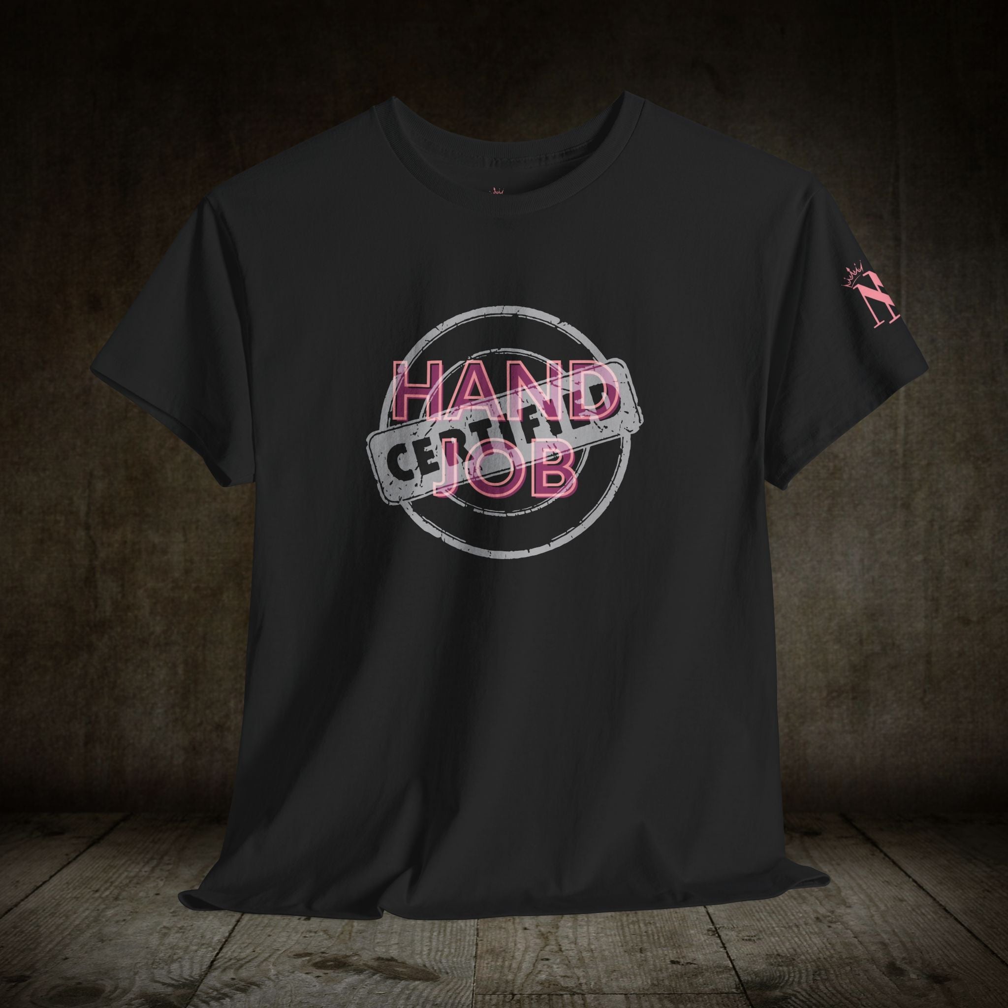 Hand Job Certified | Mix & Match 100% Cotton Unisex Fun-Flirty Lovers’ Tees