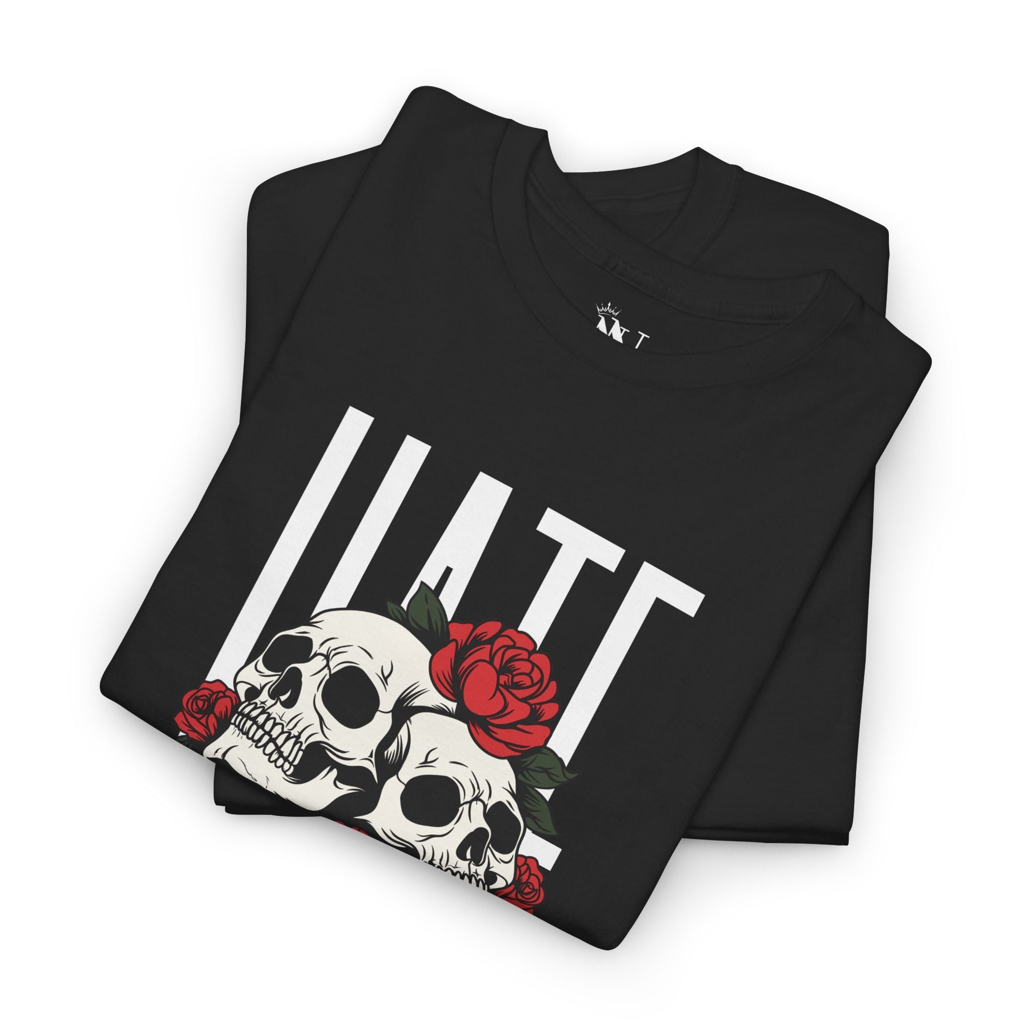 Roses Skulls & Hate | Mix & Match Cotton Unisex Fun-Flirty Lovers’ T-Shirts
