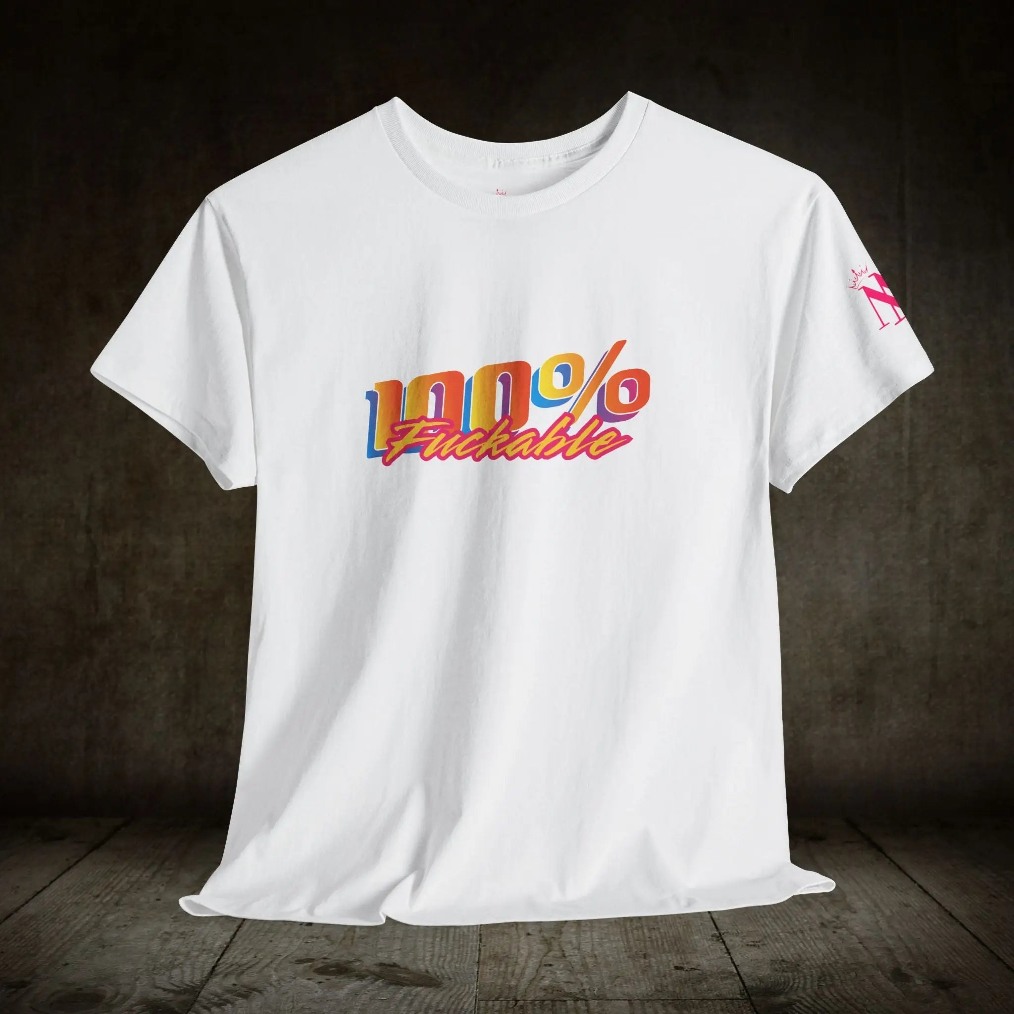 100% Fuckable | Mix & Match 100% Cotton Unisex Fun-Flirty Lovers’ Tees