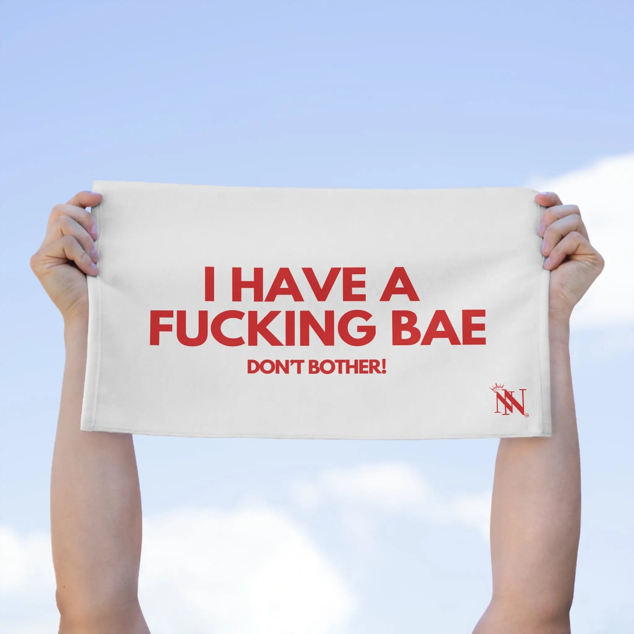 I Have a Fucking Bae | Mix & Match Soft Fun-Flirty Lovers’ Towels