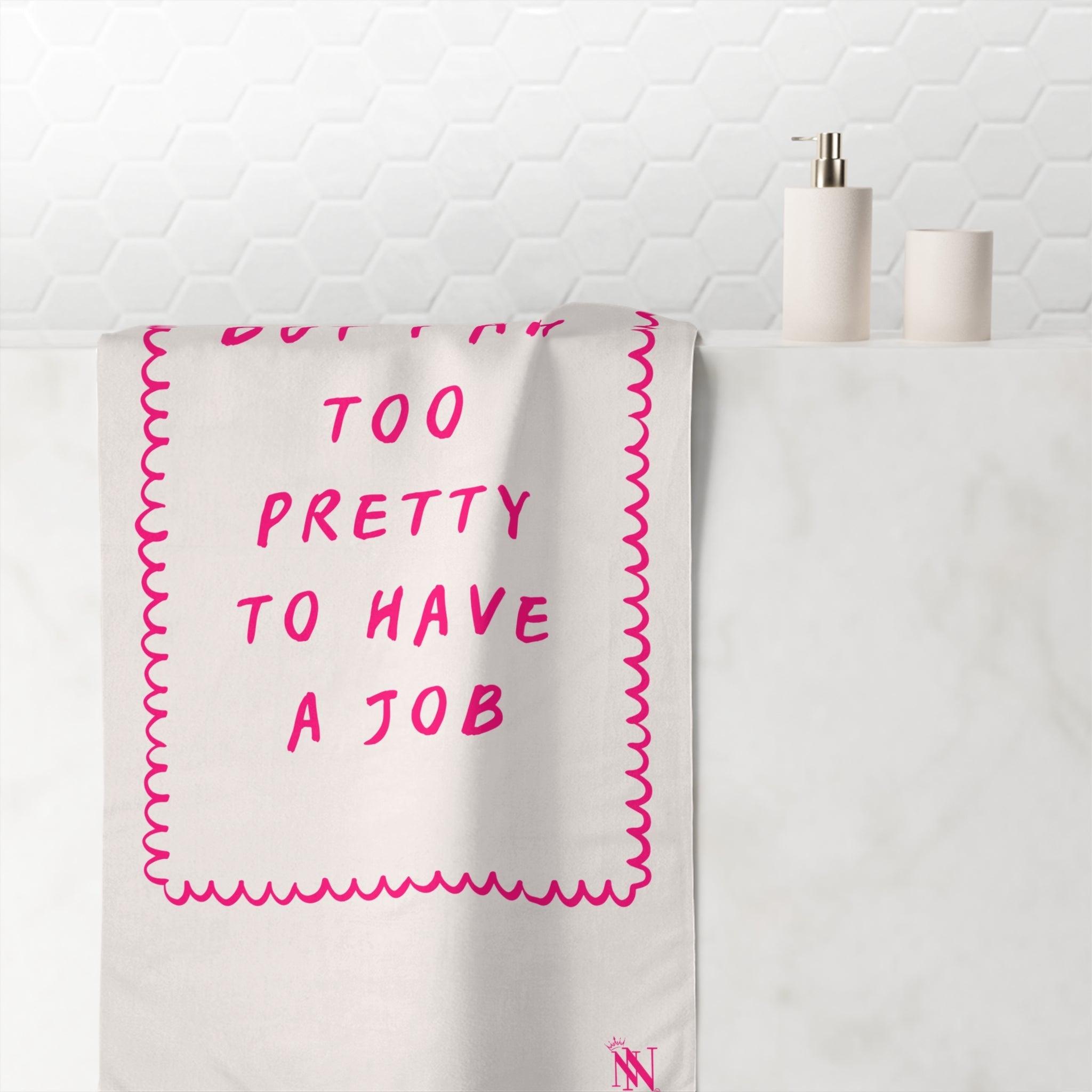 Too Pretty to Have a Job | Mix & Match XL Fun-Flirty Lovers’ Towels