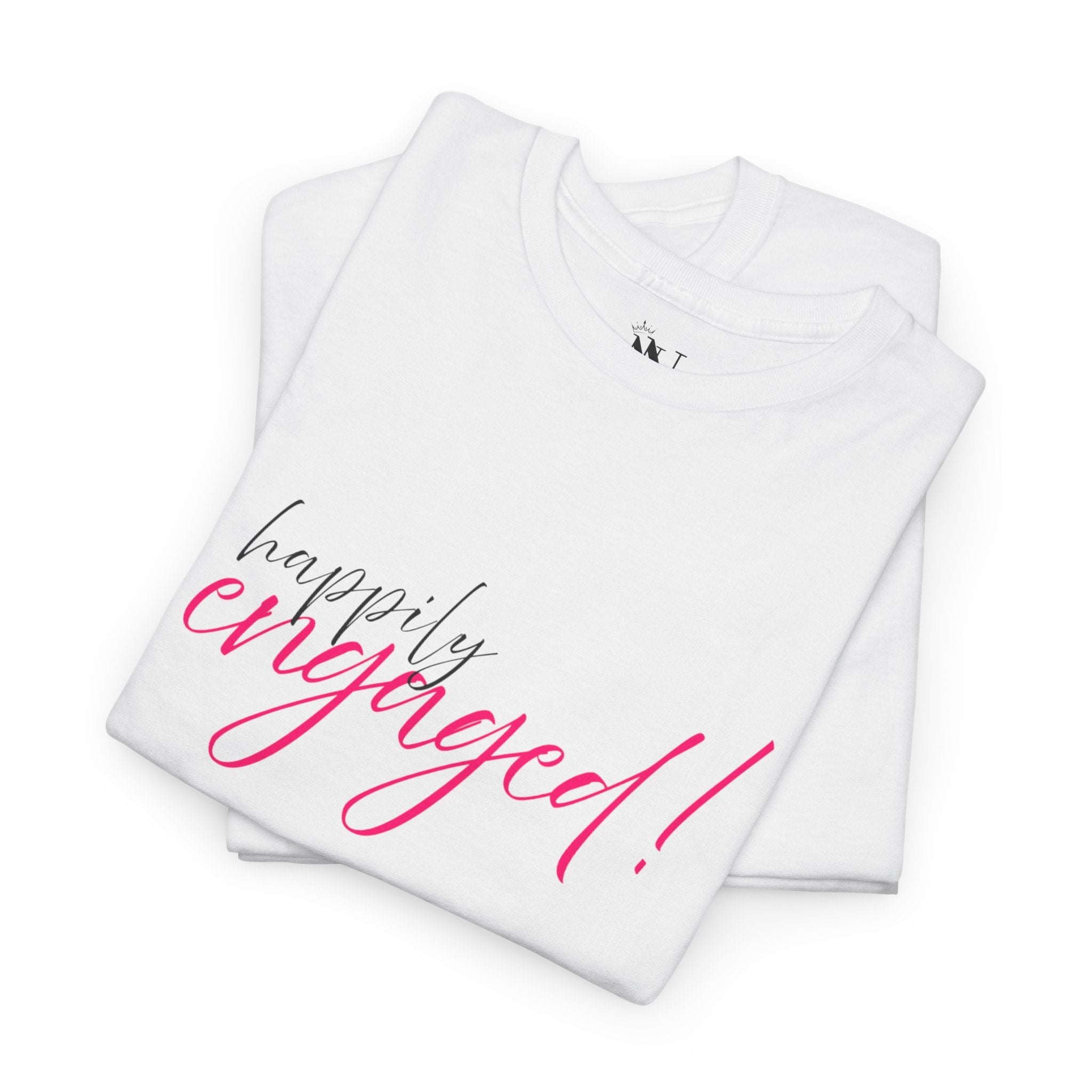 Happily Engaged! | Mix & Match Cotton Unisex Fun-Flirty Lovers’ T-Shirts