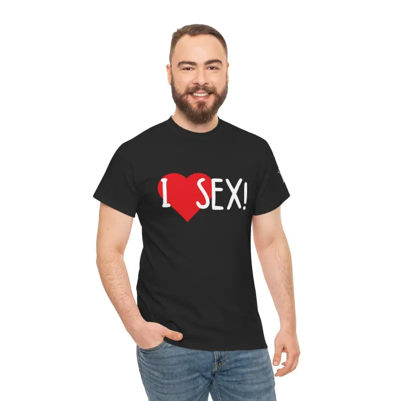 I Love Sex! | Mix & Match 100% Cotton Unisex Fun-Flirty Lovers’ Tees