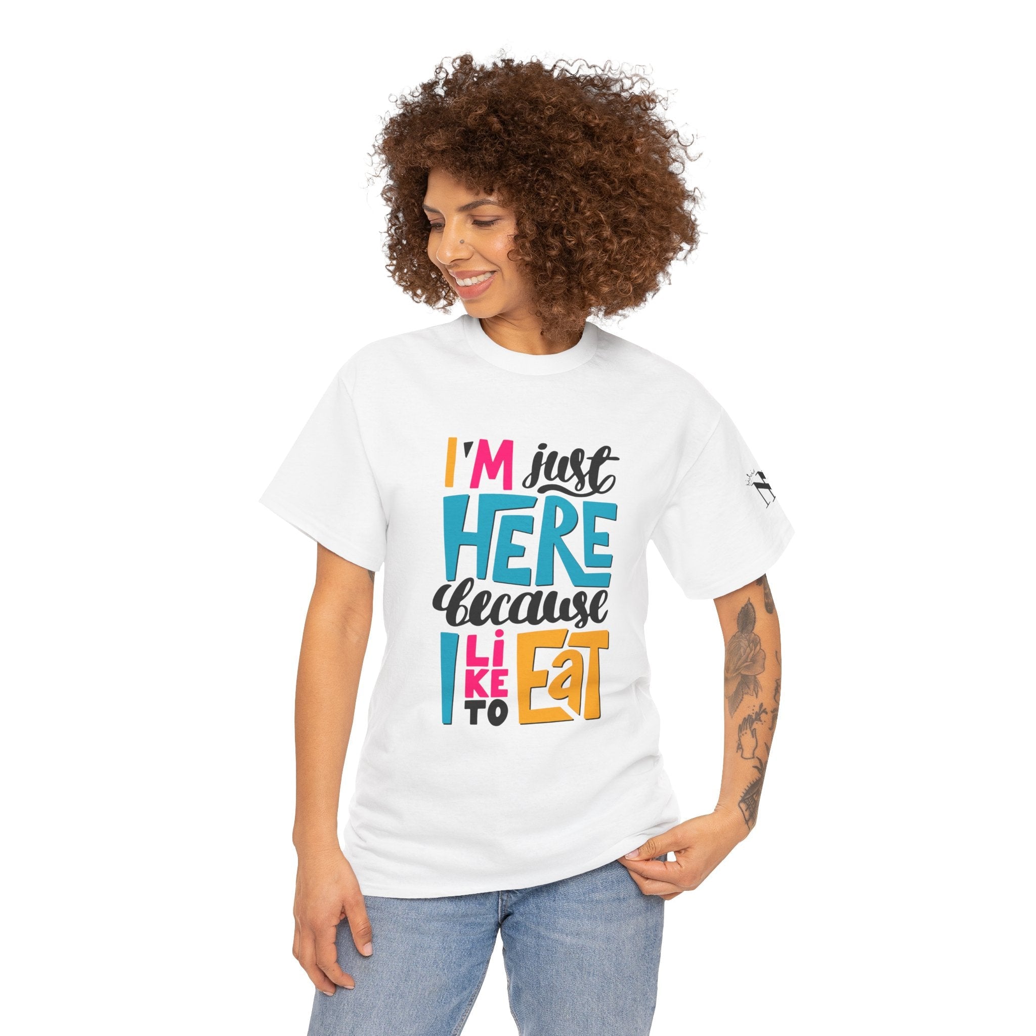 Because I Like to Eat | Mix & Match 100% Cotton Unisex Fun-Flirty Lovers’ Tees