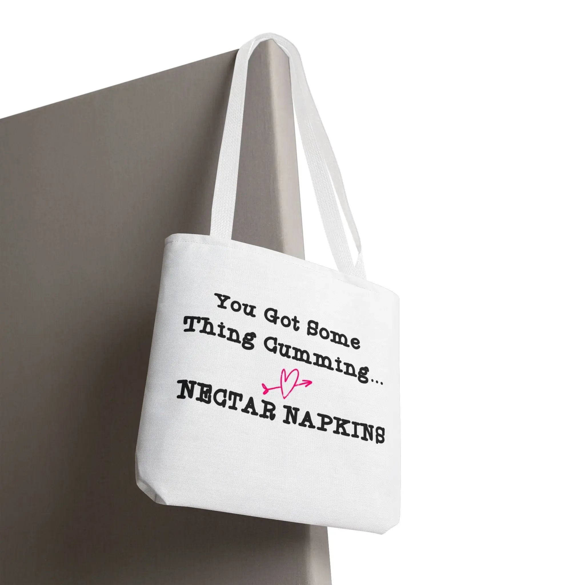 You Got Some Thing Cumming... Tote Bag