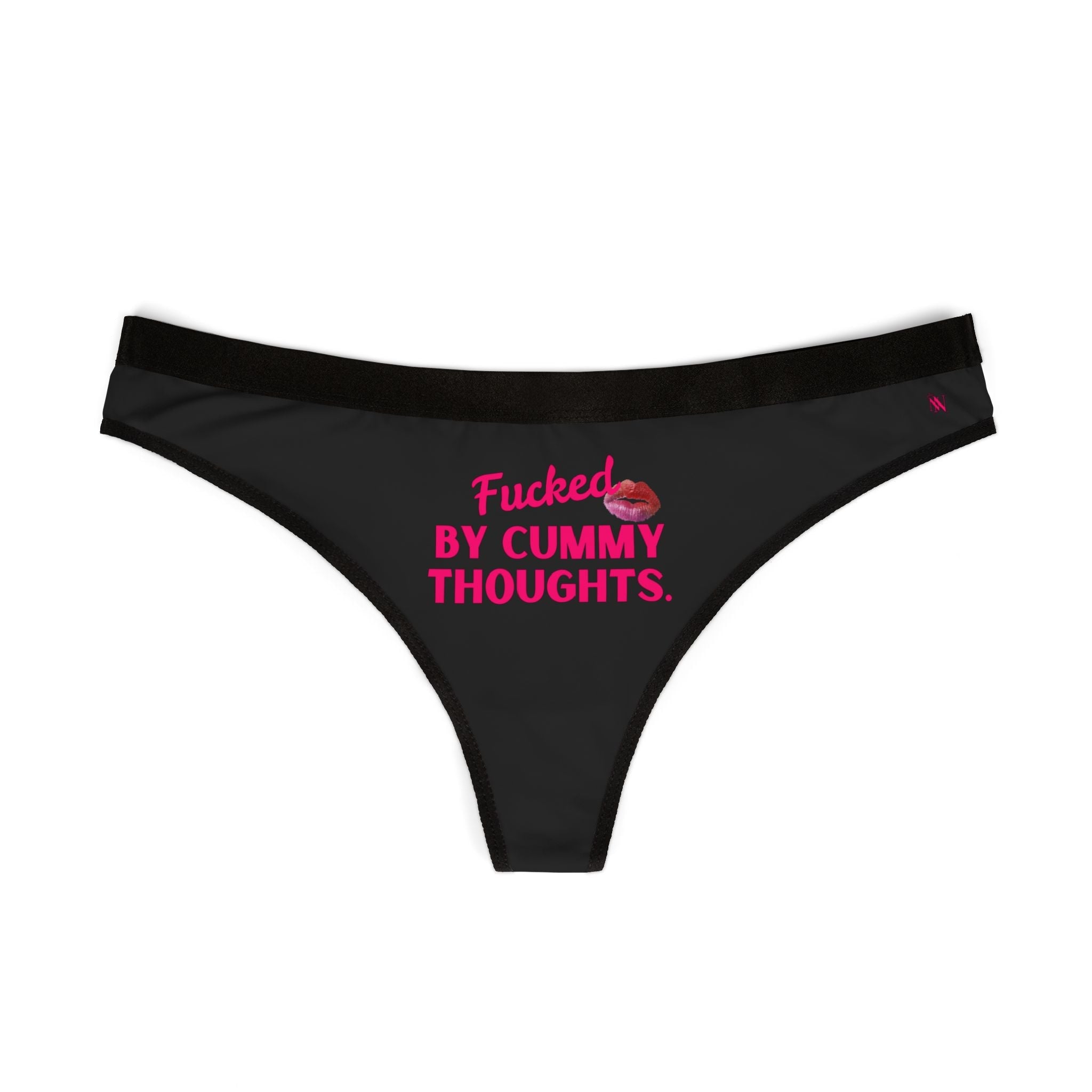 Fucked By Cummy Thoughts Sex Gifts Lingerie Women’s Thong