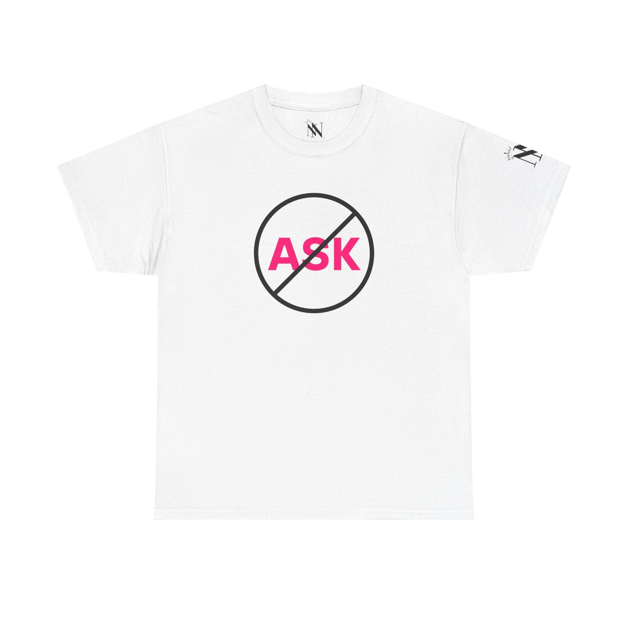 Don’t Ask | Mix & Match Cotton Unisex Fun-Flirty Lovers’ T-Shirts