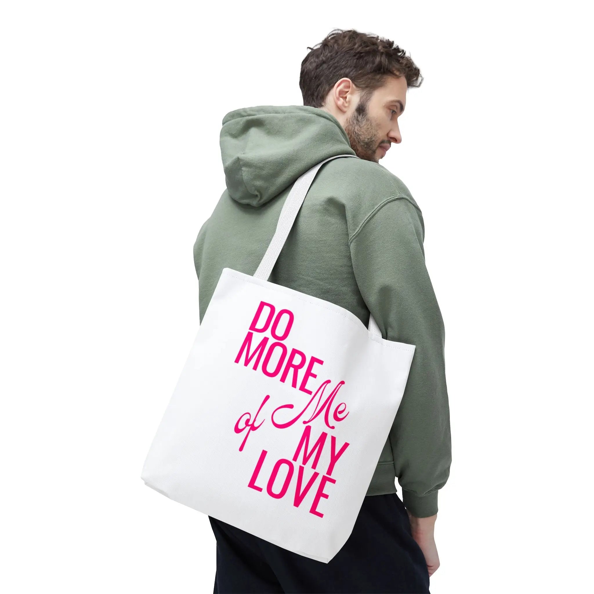 Do More of Me My Love Tote Bag