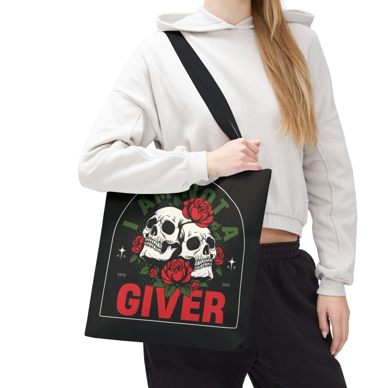 I Am Not a Giver | Mix & Match Fun-Flirty Lovers’ Totes