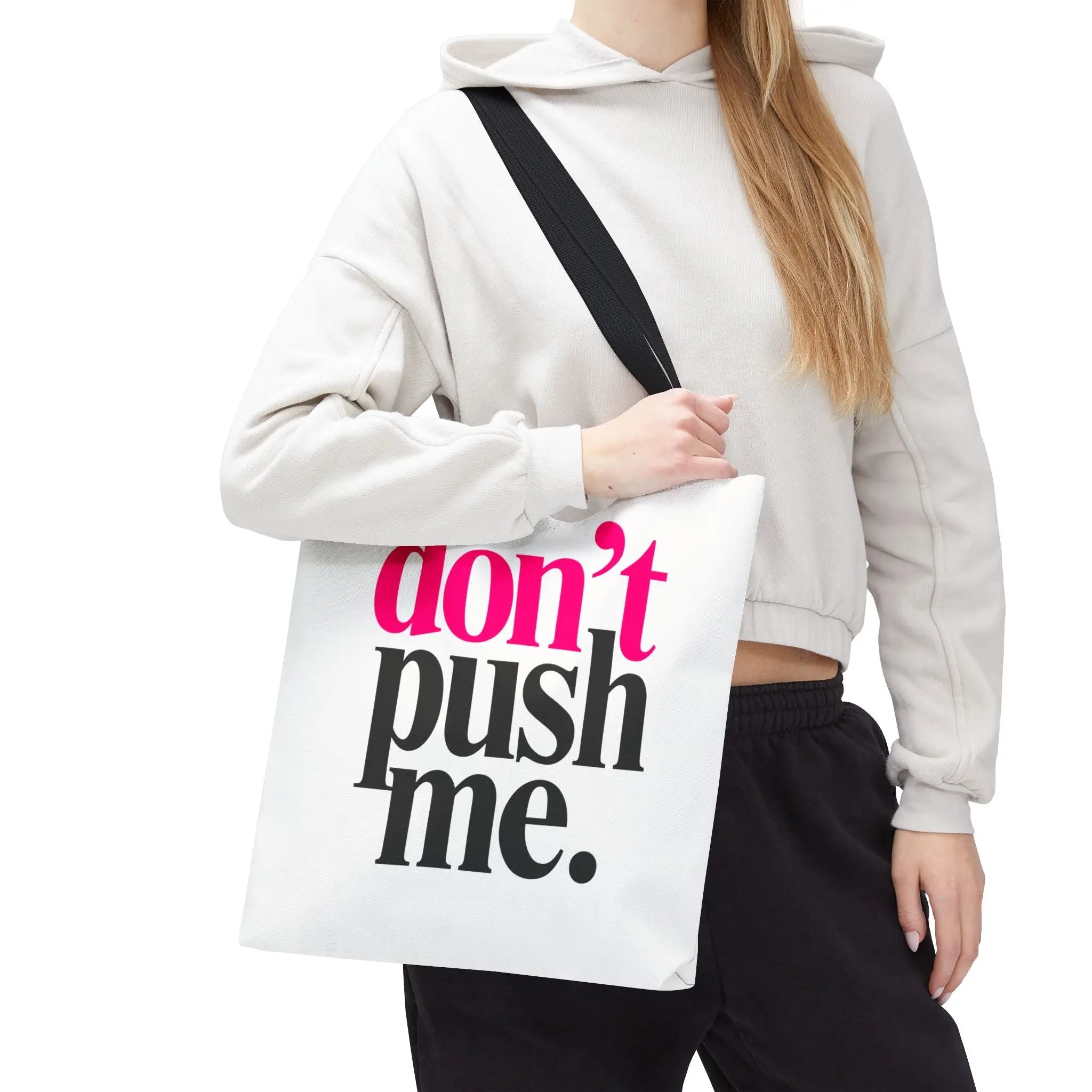 Don’t Push Me | Mix & Match Fun-Flirty Lovers’ Totes