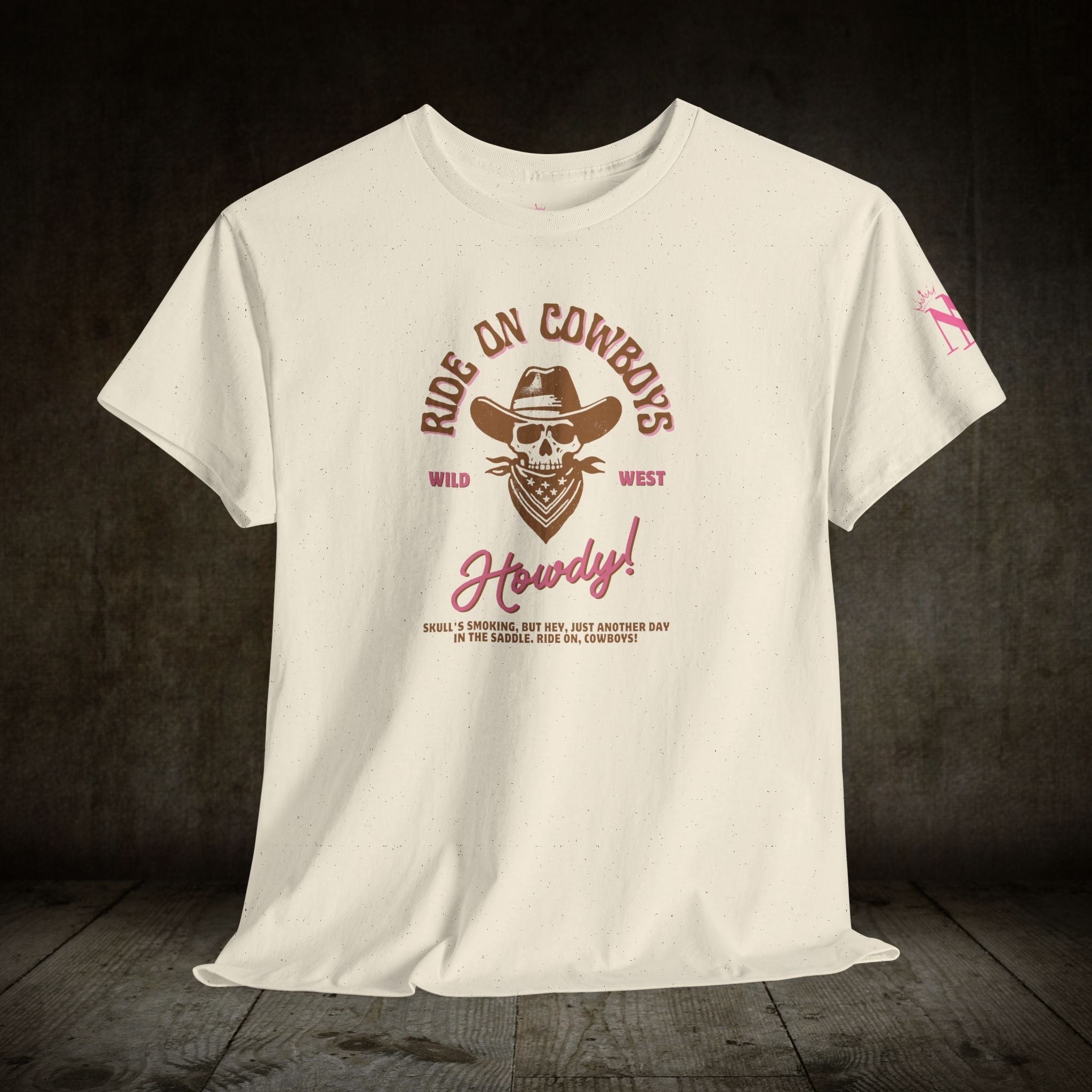 Ride On Cowboys | Mix & Match Cotton Unisex Fun-Flirty Lovers’ T-Shirts