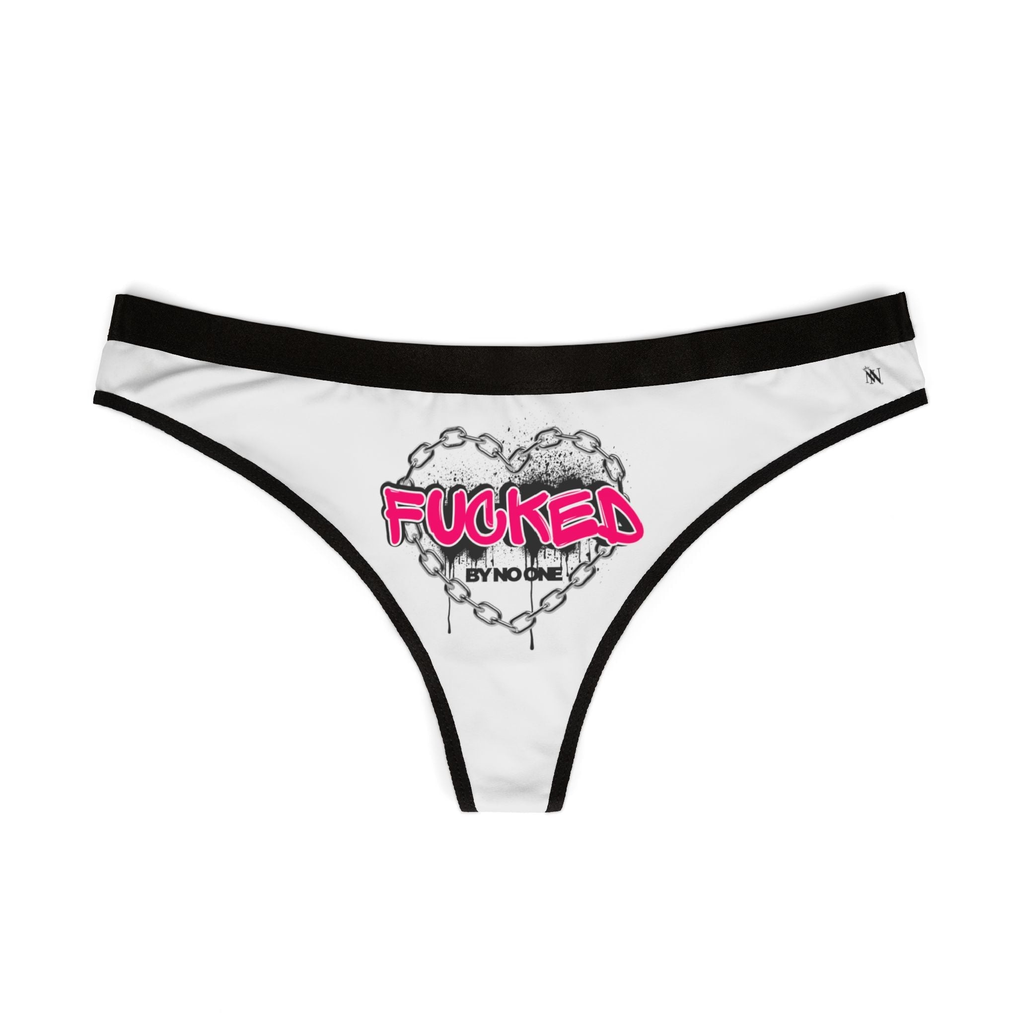 Fucked By No One Sex Humor Sexy Women’s Thong