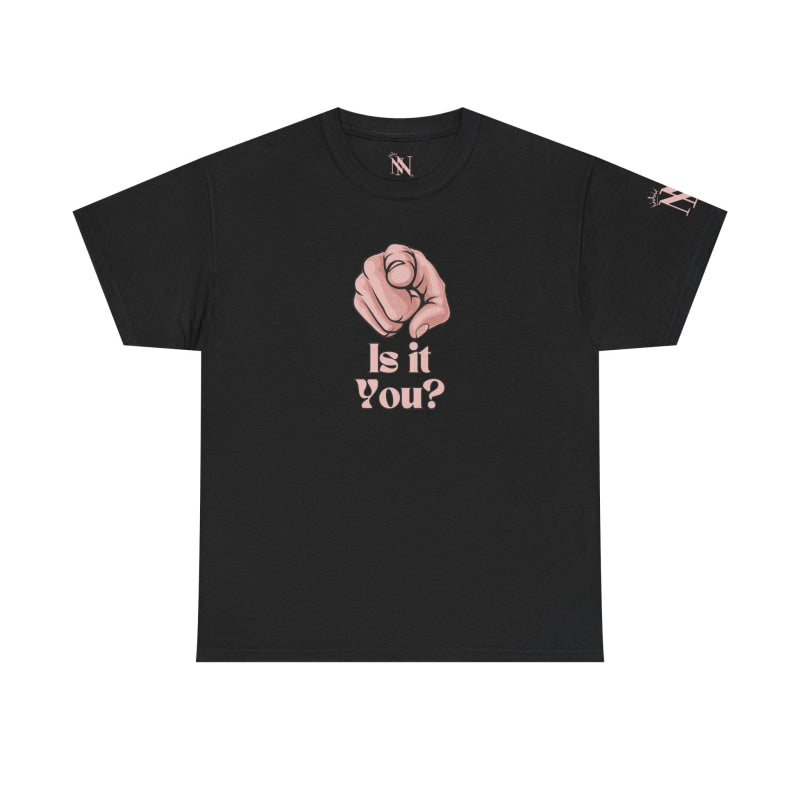 Is It You? Pointing | Mix & Match Cotton Unisex Fun-Flirty Lovers’ T-Shirts